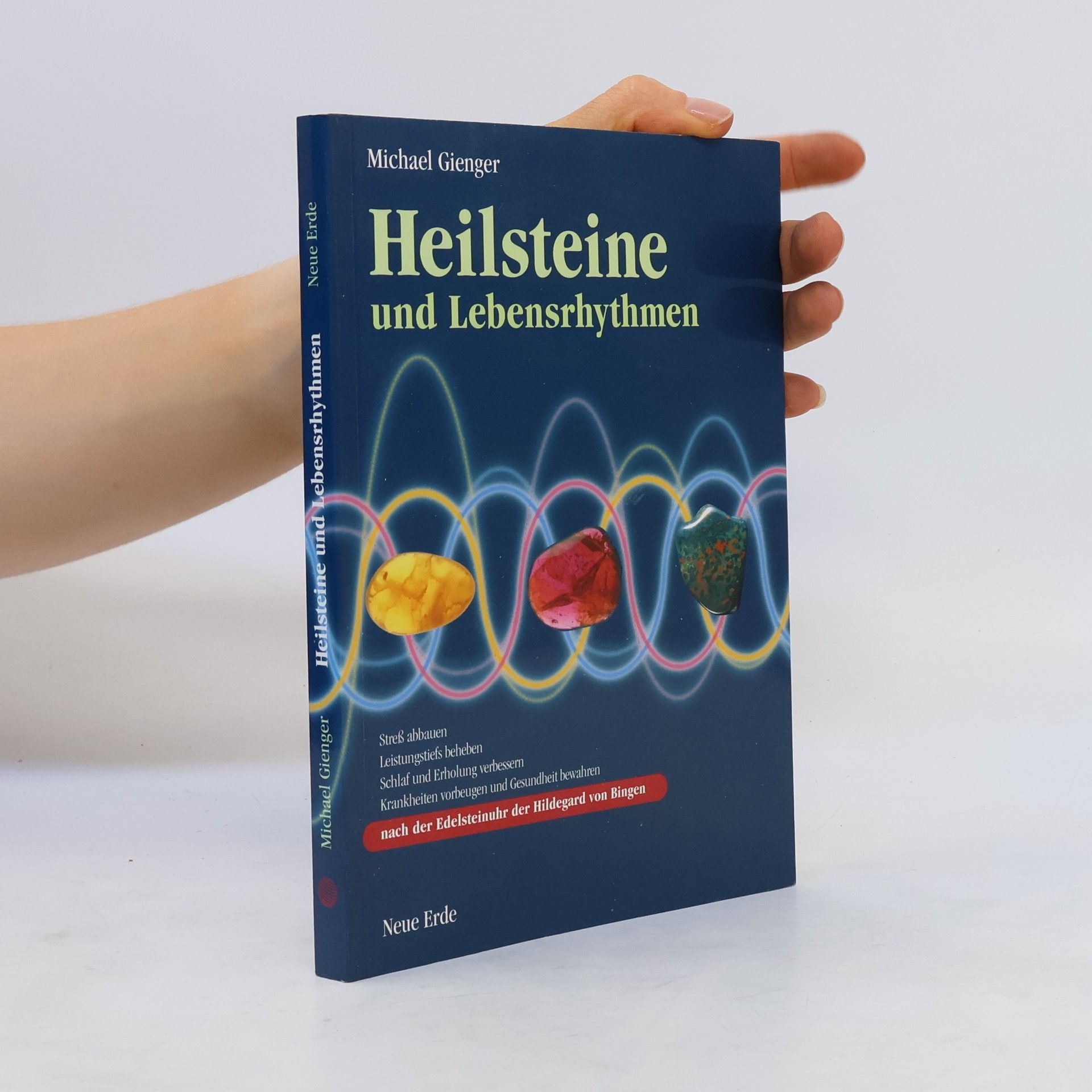 Michael Gienger Heilsteine und Lebensrhythmen
