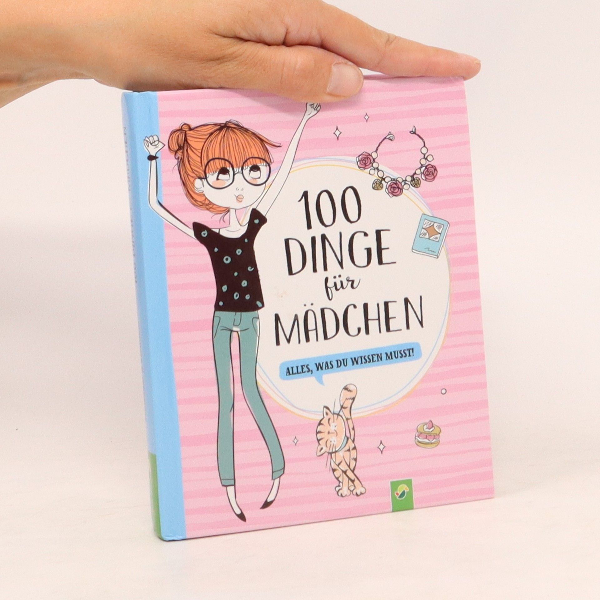 Karla S. Sommer 100 Dinge für Mädchen