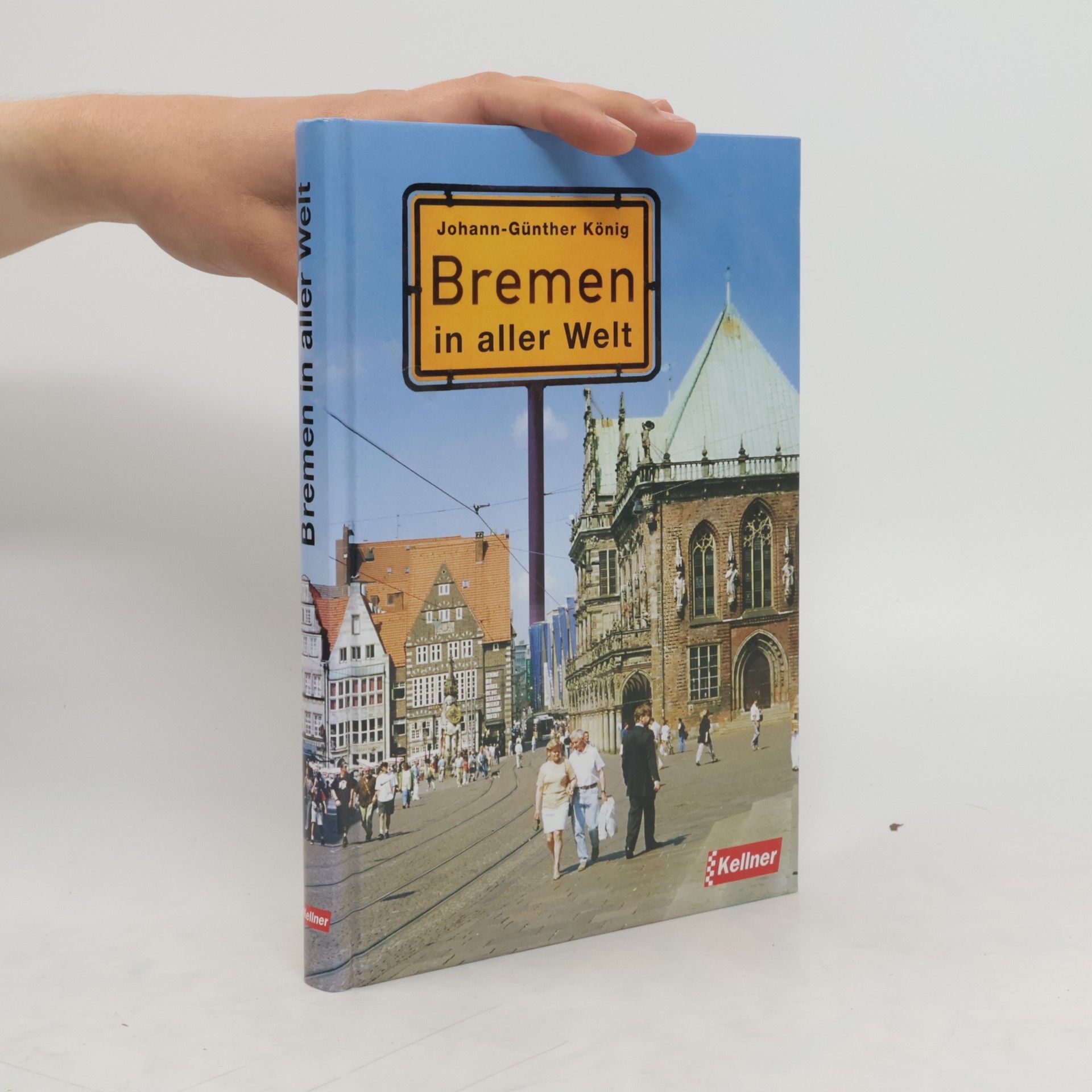 Johann Günther Bremen in aller Welt