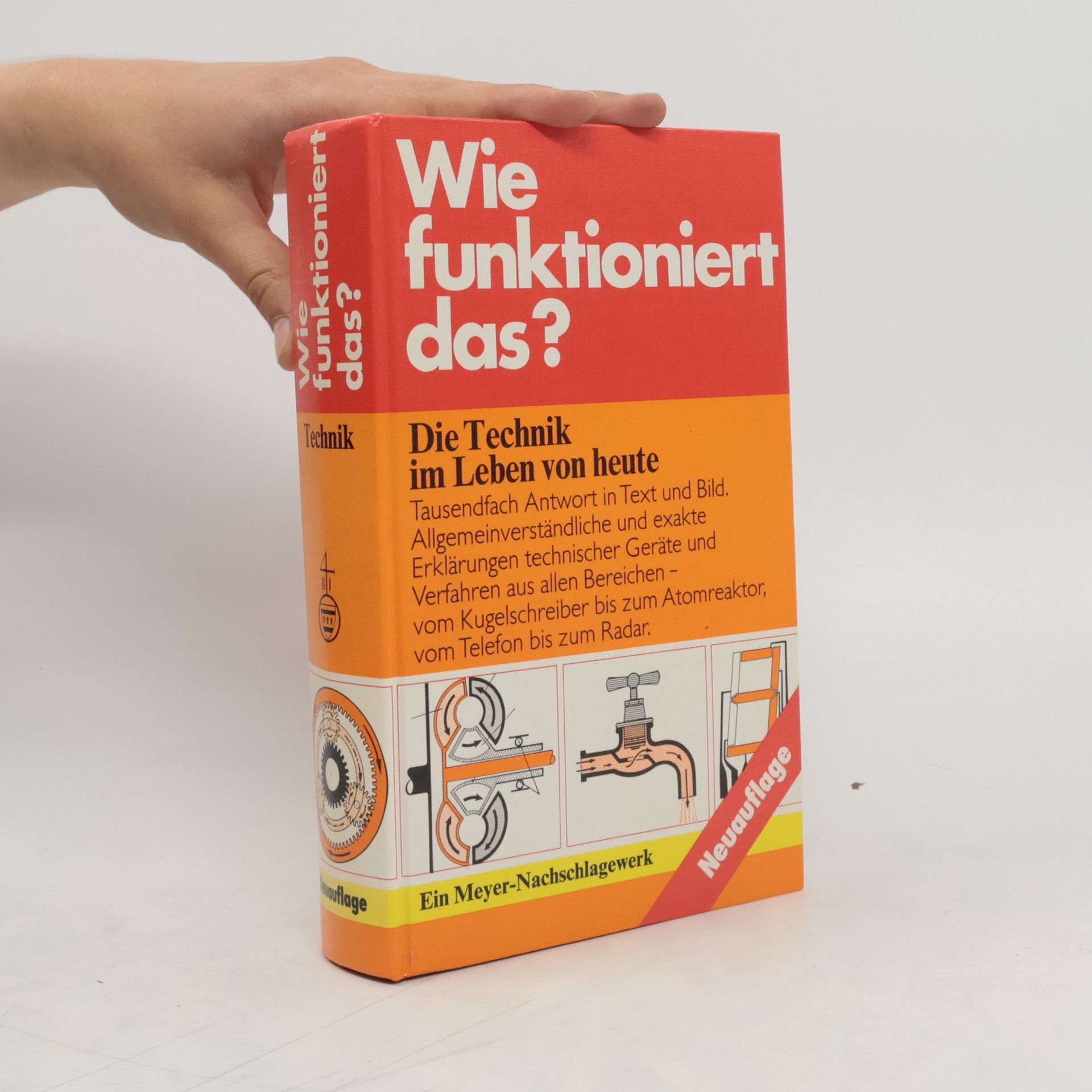 Kurt Dieter Solf Wie funktioniert das? Die Technik im Leben von heute