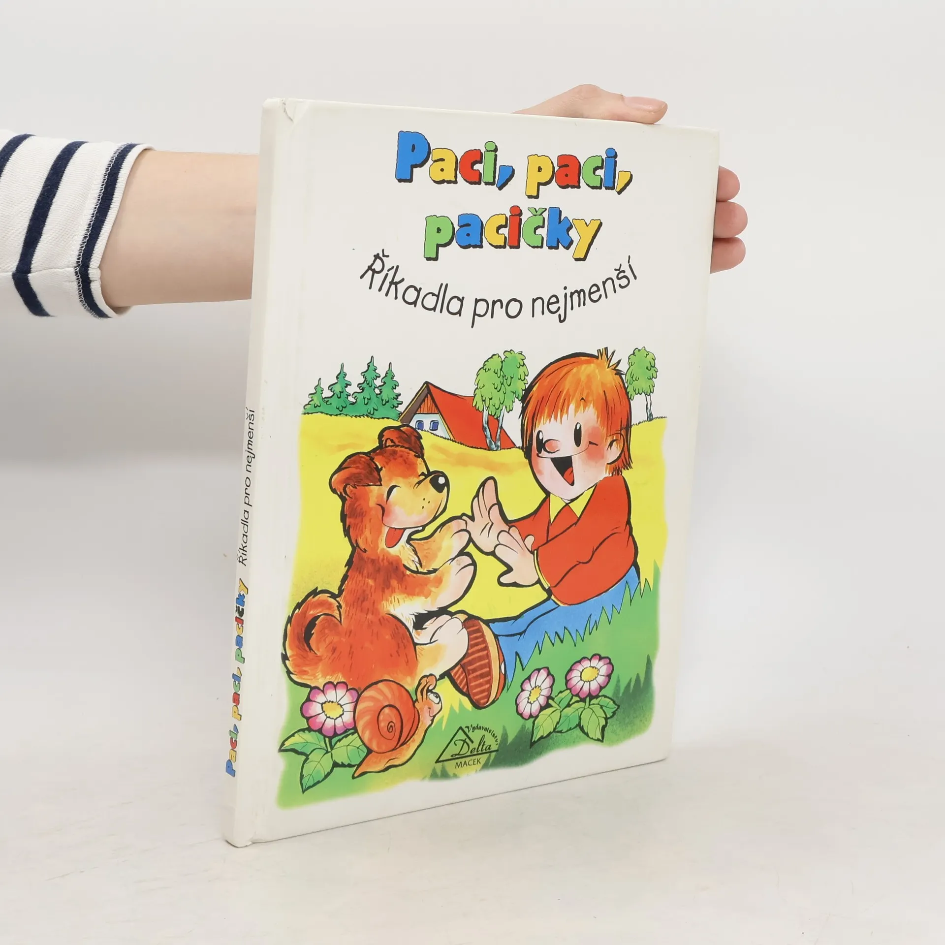 Paci, paci, pacičky. Říkadla pro nejmenší | Kniha | Luděk Schneider | CS