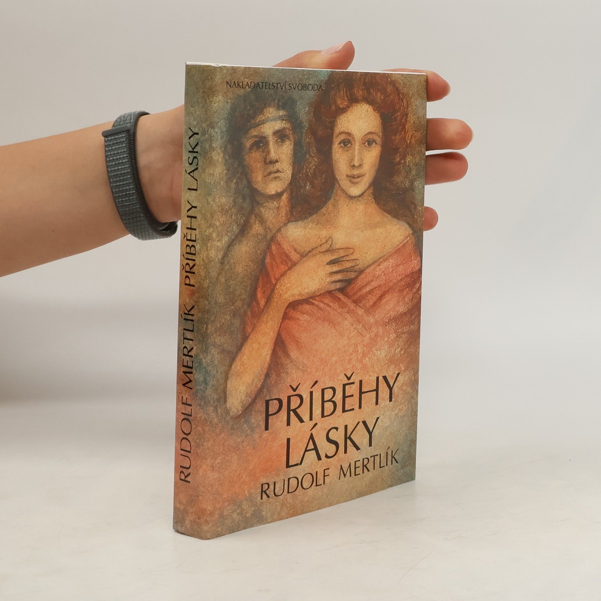 Rudolf Mertlík Příběhy lásky od nejstarších dob až do pozdního středověku