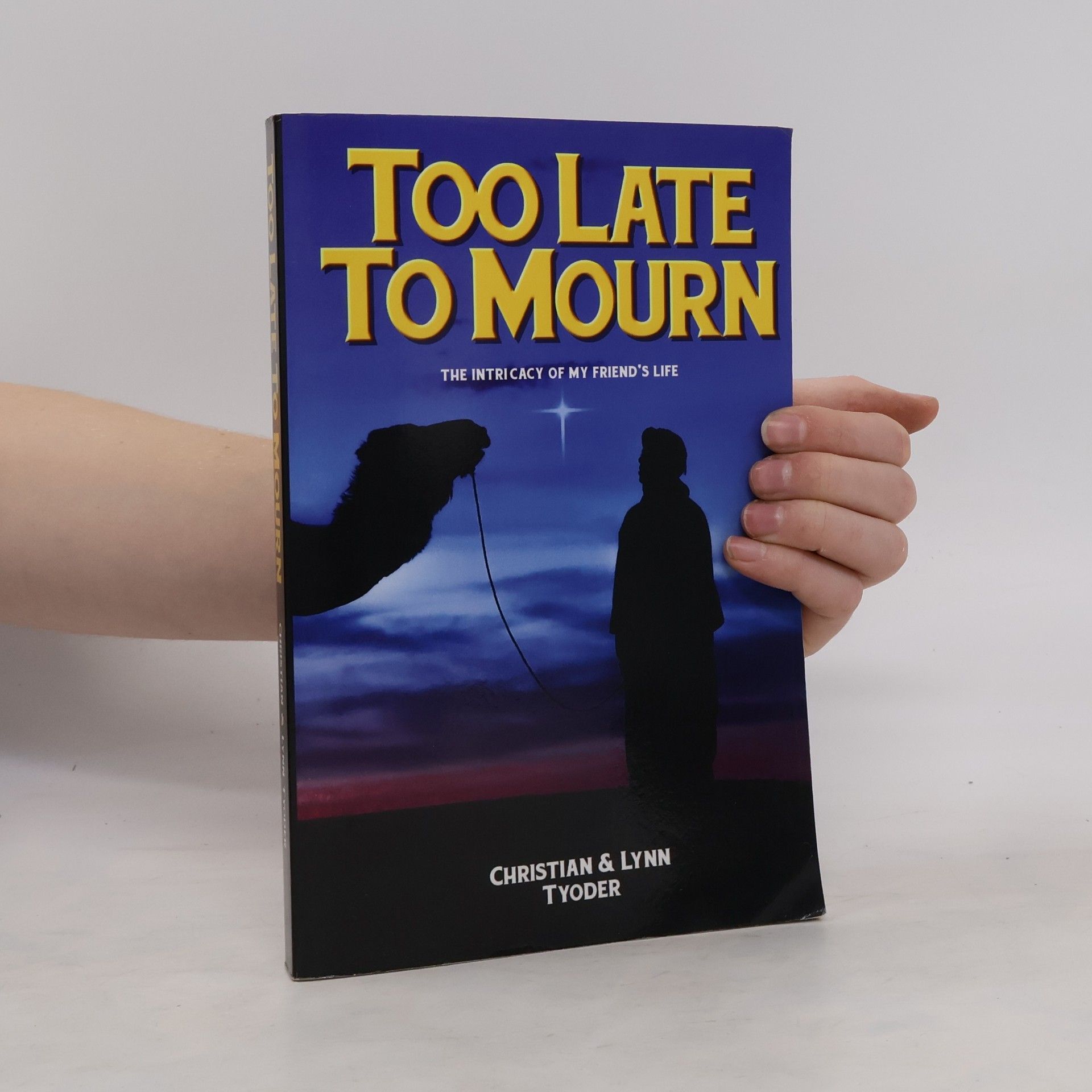 Christian Tyoder Too Late to Mourn