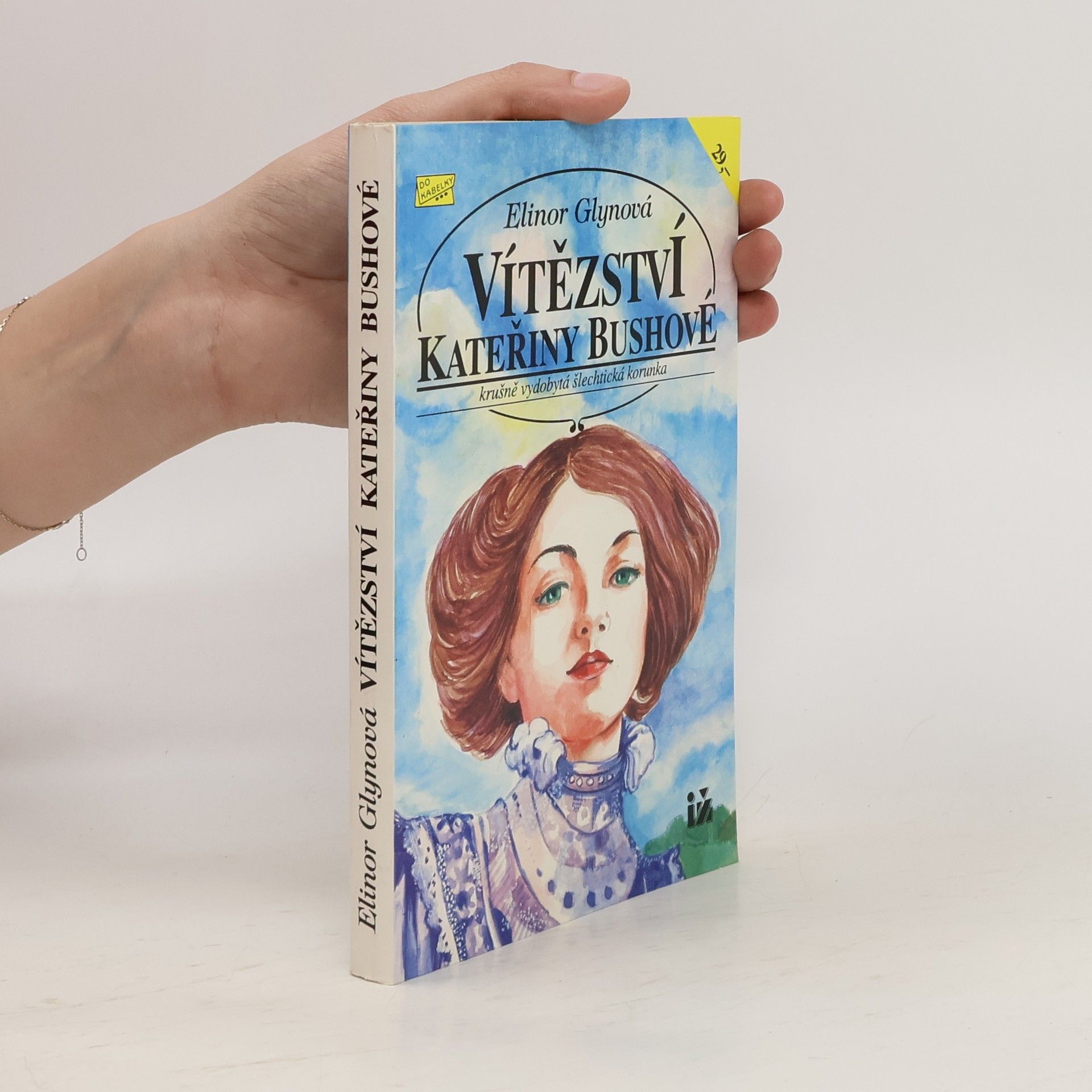 Elinor Glyn Vítězství Kateřiny Bushové