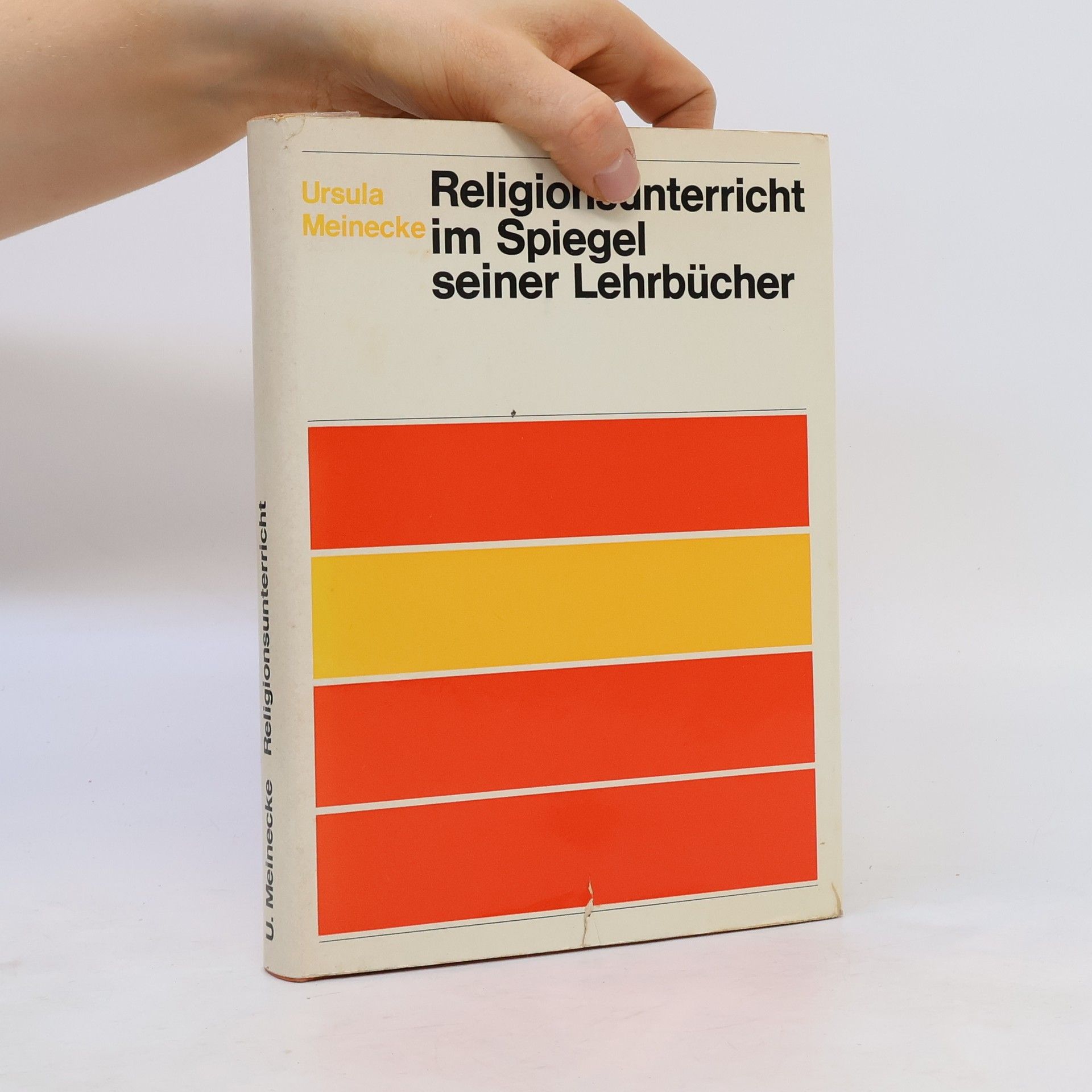 Ursula Meinecke Religionsunterricht im Spiegel seiner Lehrbücher