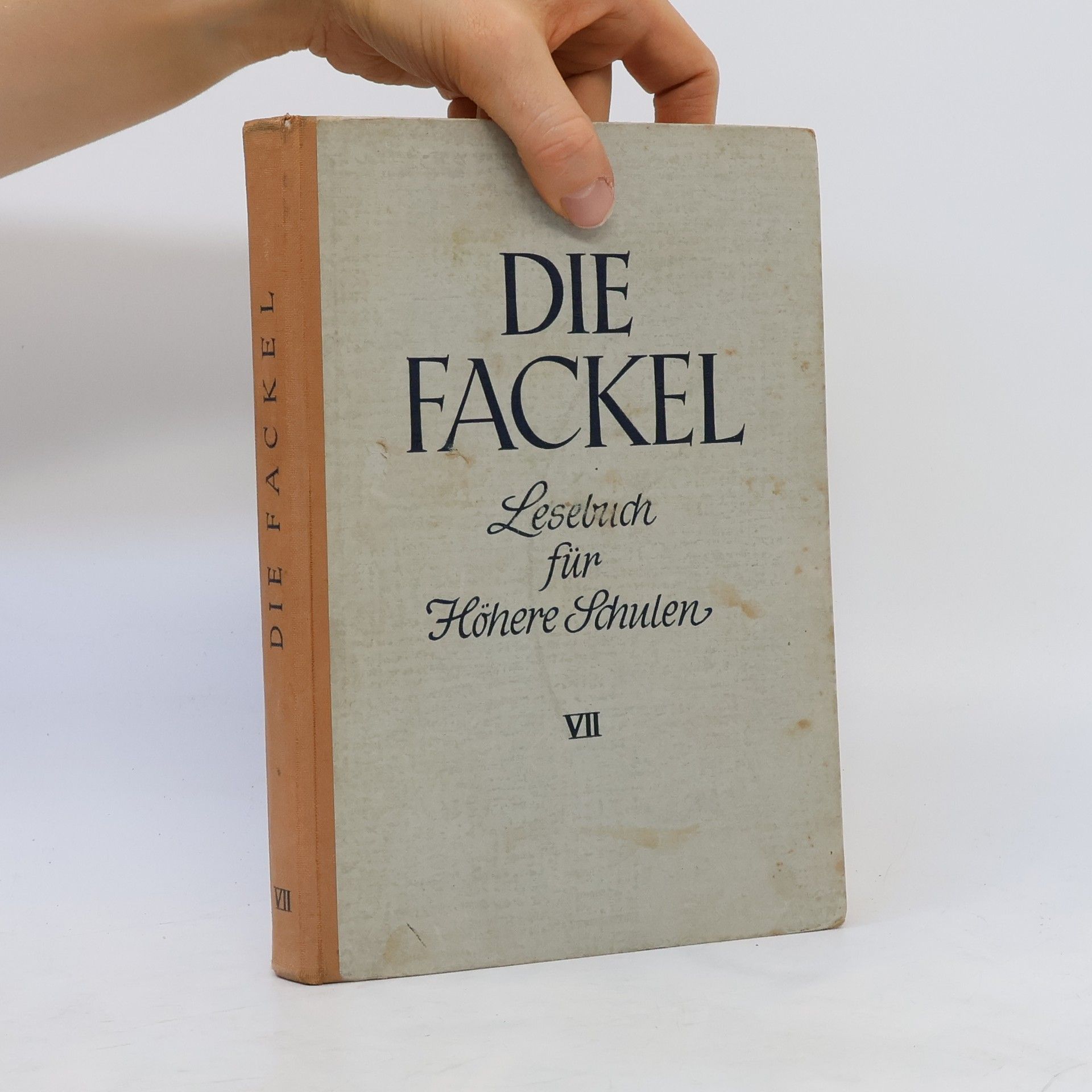 Franz Werneke Die Fackel. Lesebuch für Höhere Schulen VII.