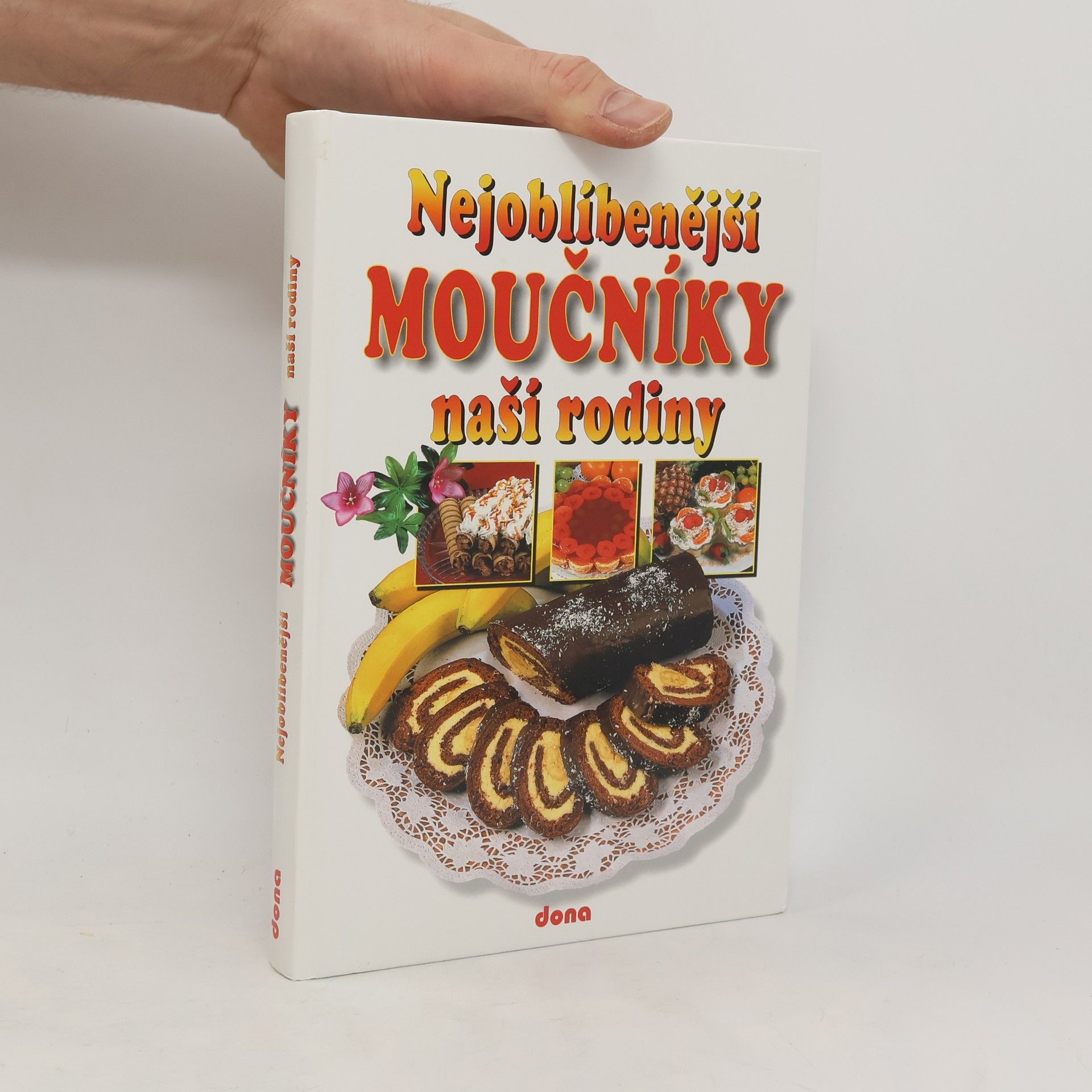 Vladimír Doležal Nejoblíbenější moučníky naší rodiny