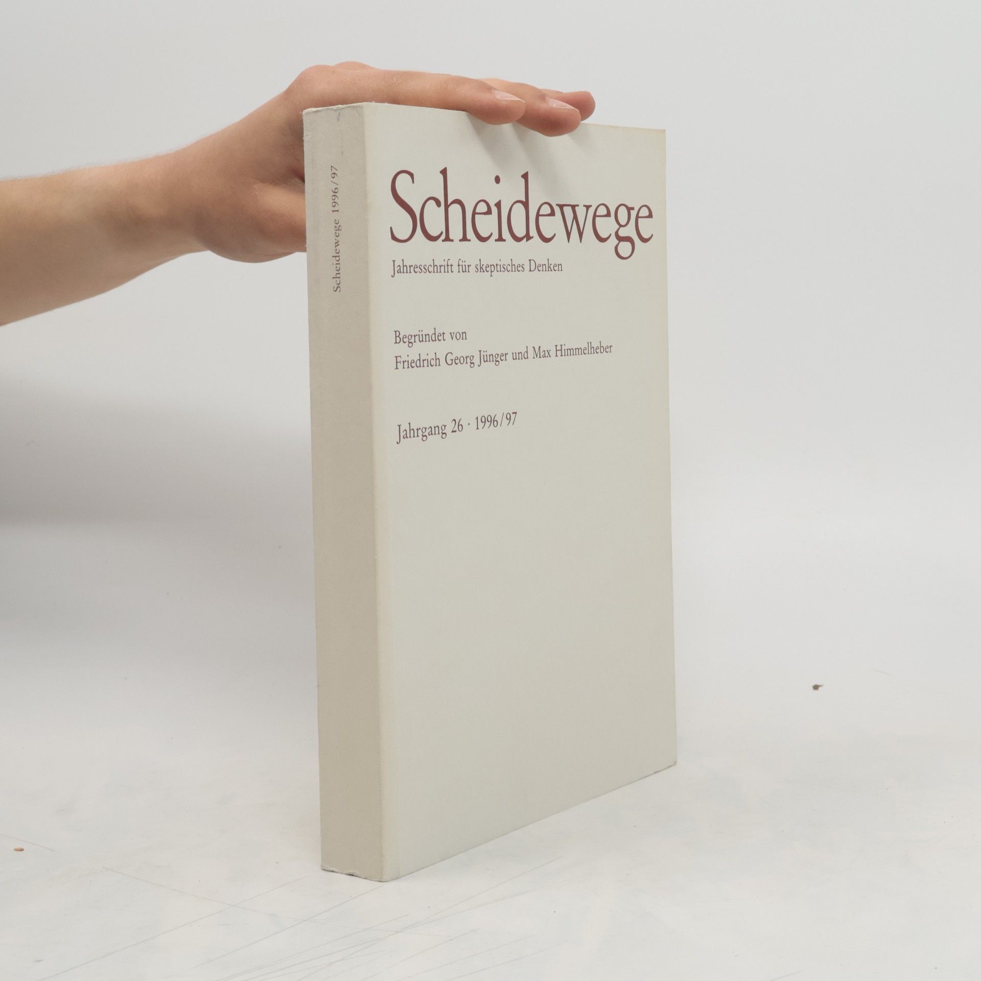 Friedrich Georg Jünger Scheidewege Jahresschrift für skeptisches Denken