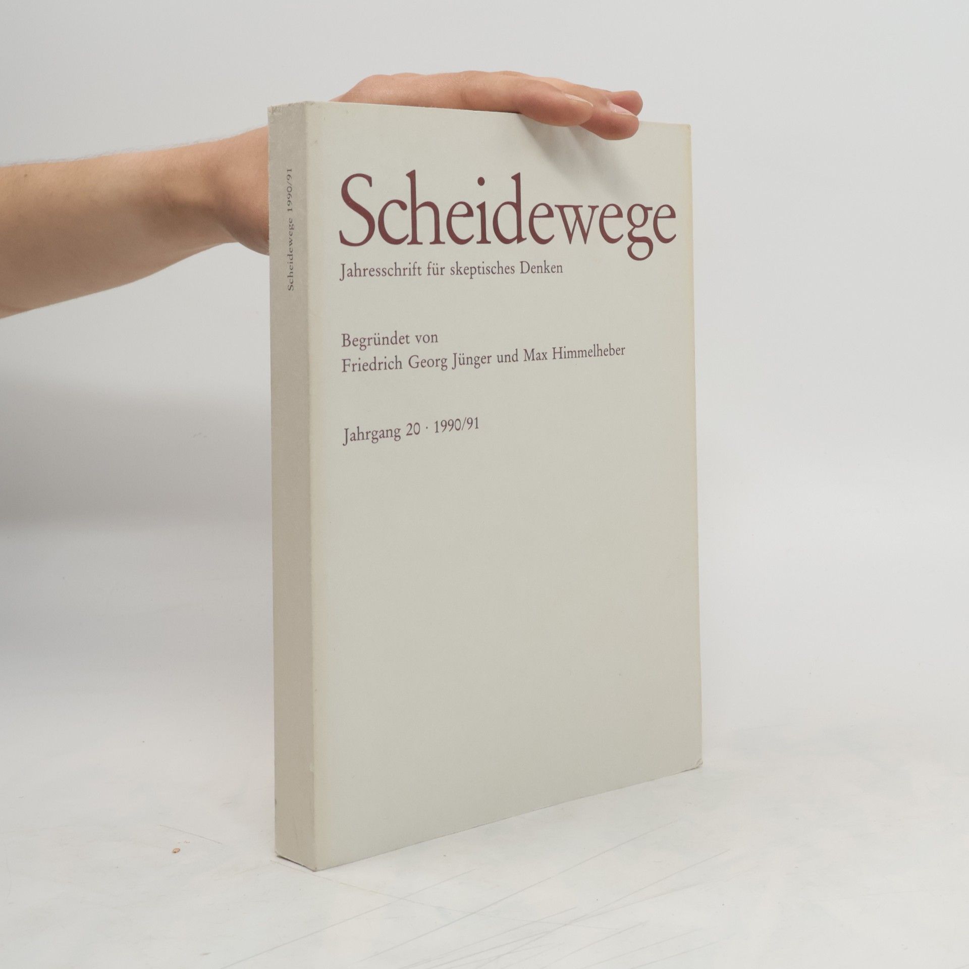 Friedrich Georg Jünger Scheidewege 20. 1990/91