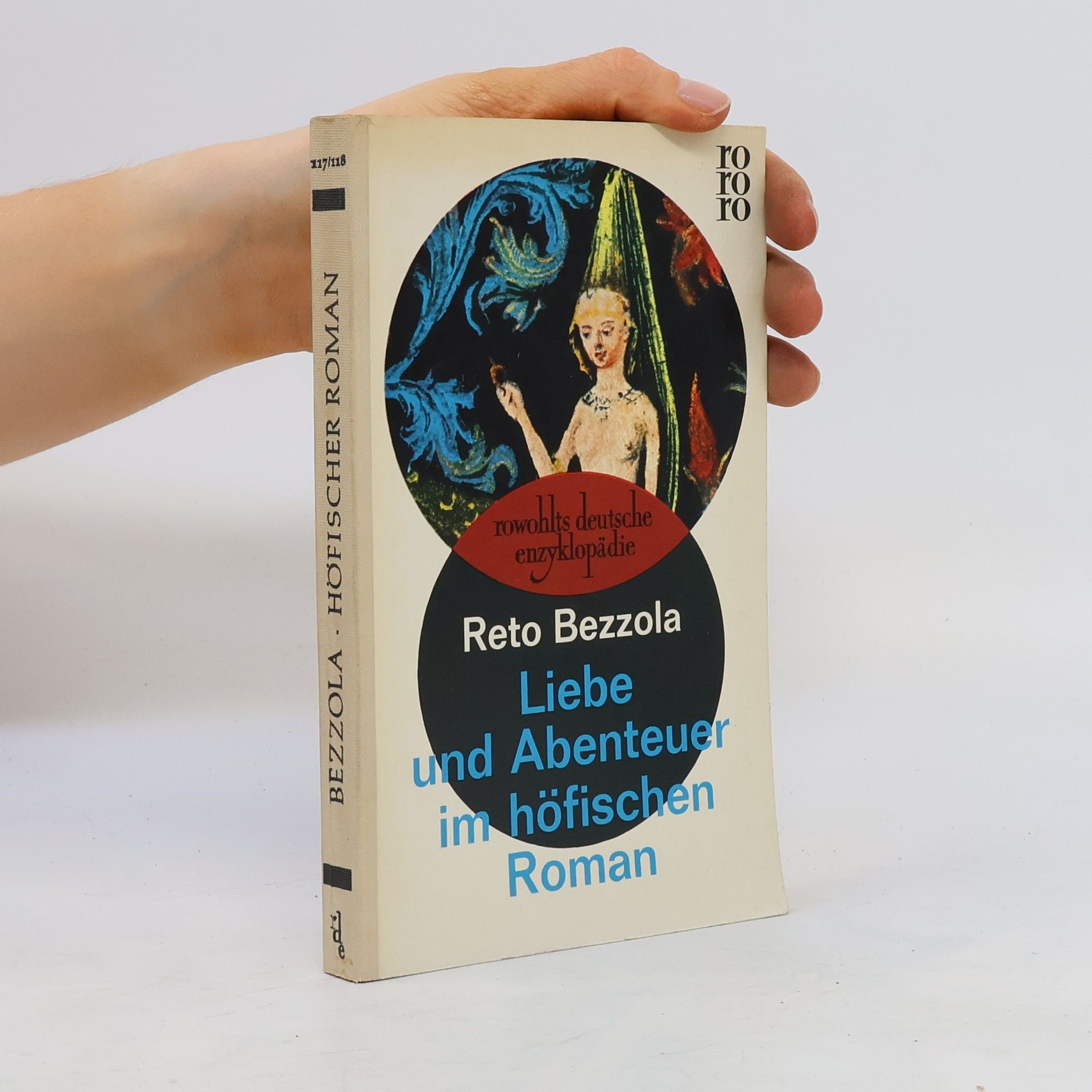 Reto R. Bezzola Liebe und Abenteuer im höfischen