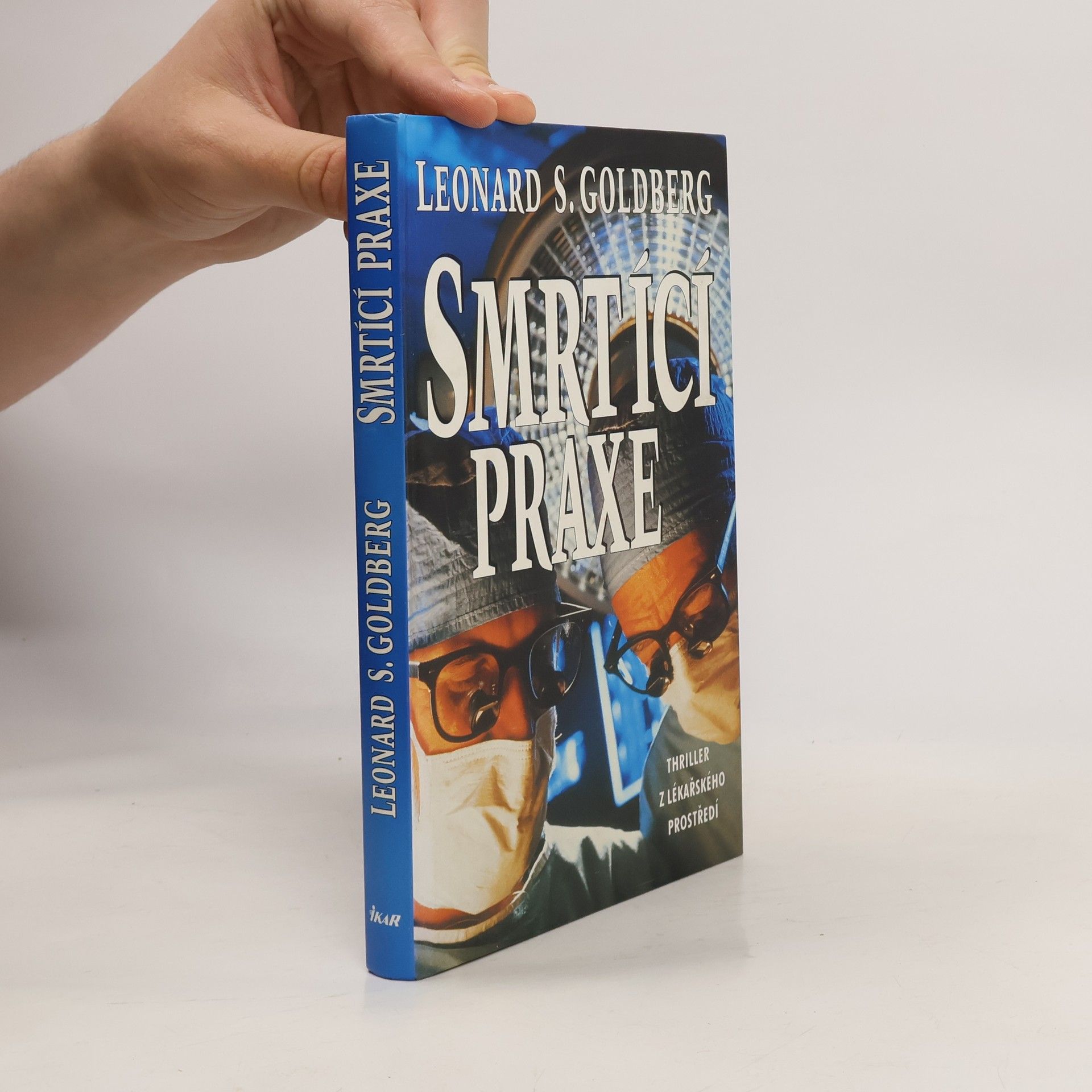 Leonard S. Goldberg Smrtící praxe