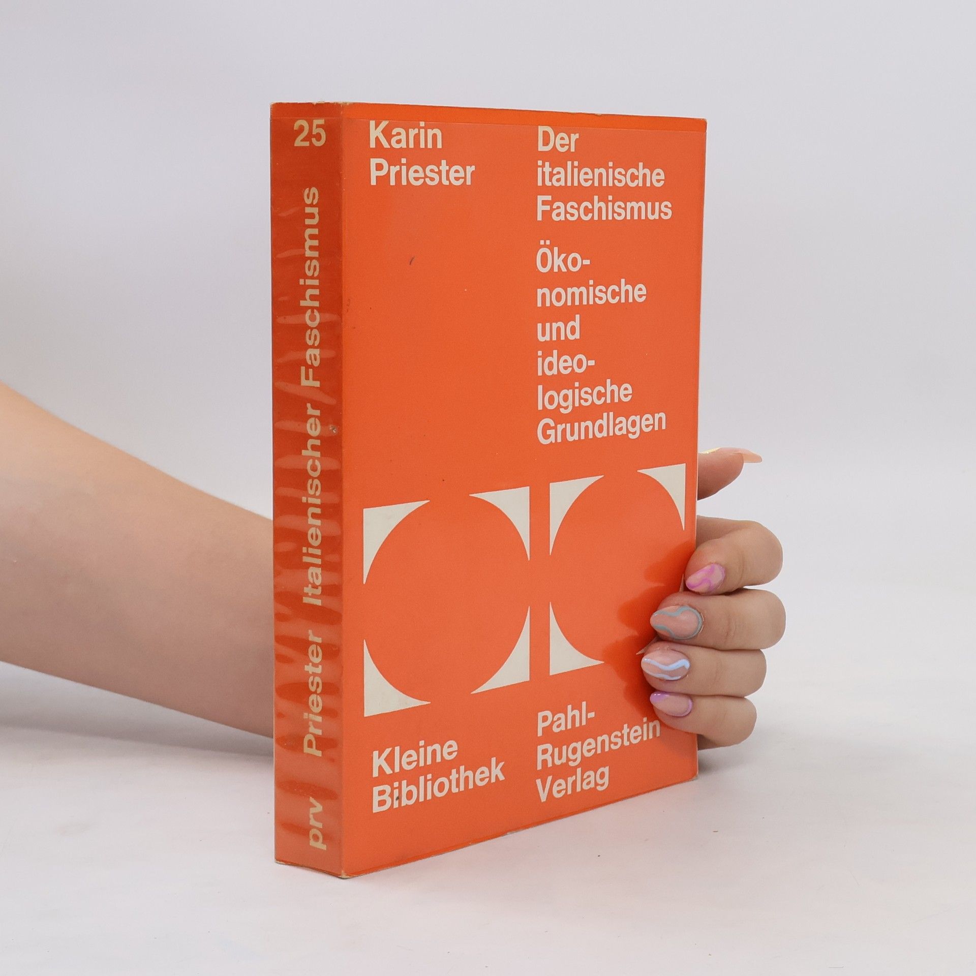 Karin Priester Der italienische Faschismus