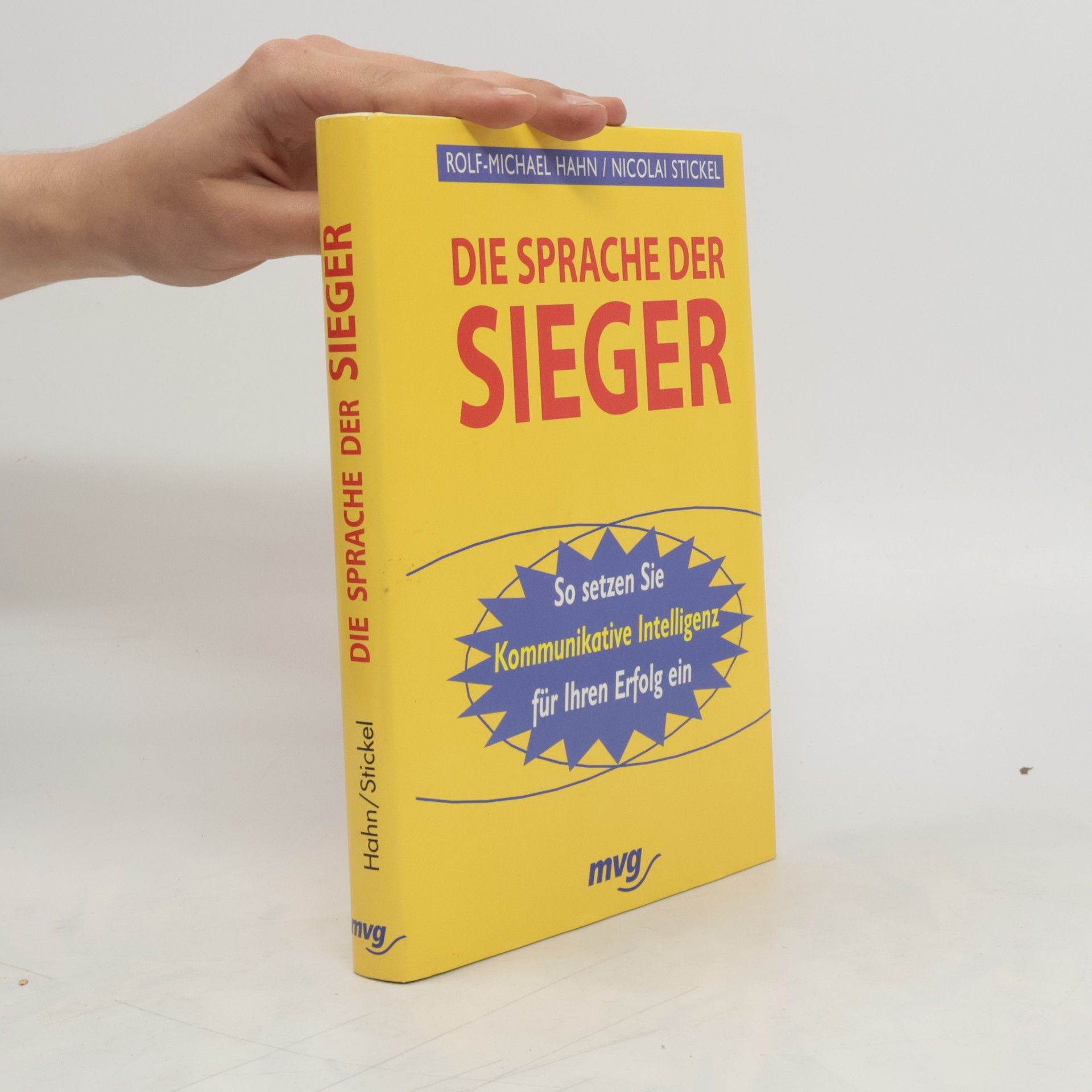 Rolf-Michael Hahn Die Sprache der Sieger