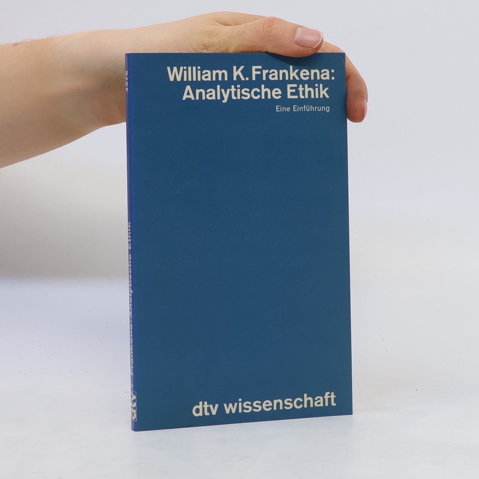William K. Frankena Analytische Ethik