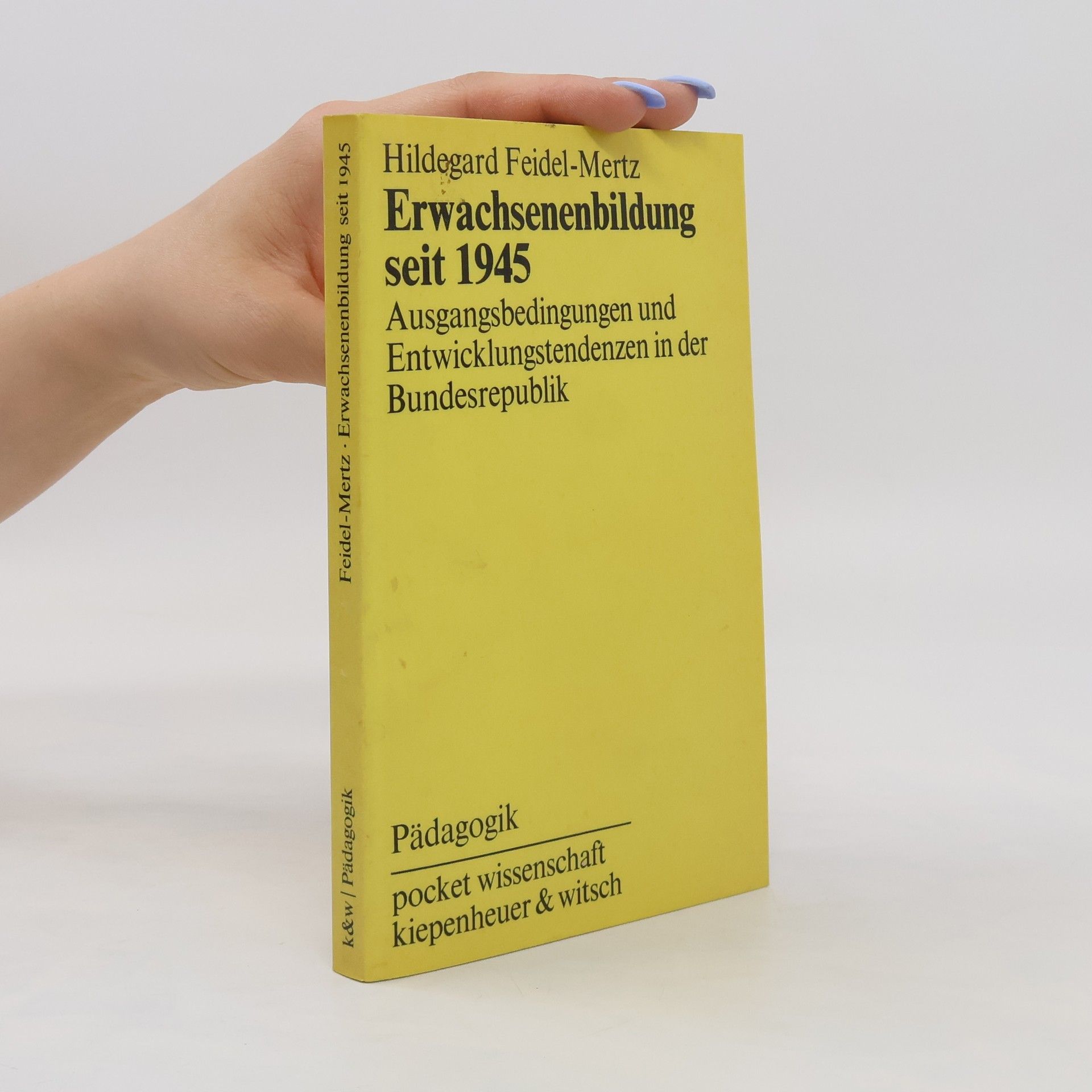 Hildegard Feidel Mertz Erwachsenenbildung seit 1945 [neunzehnhundertfünfundvierzig]