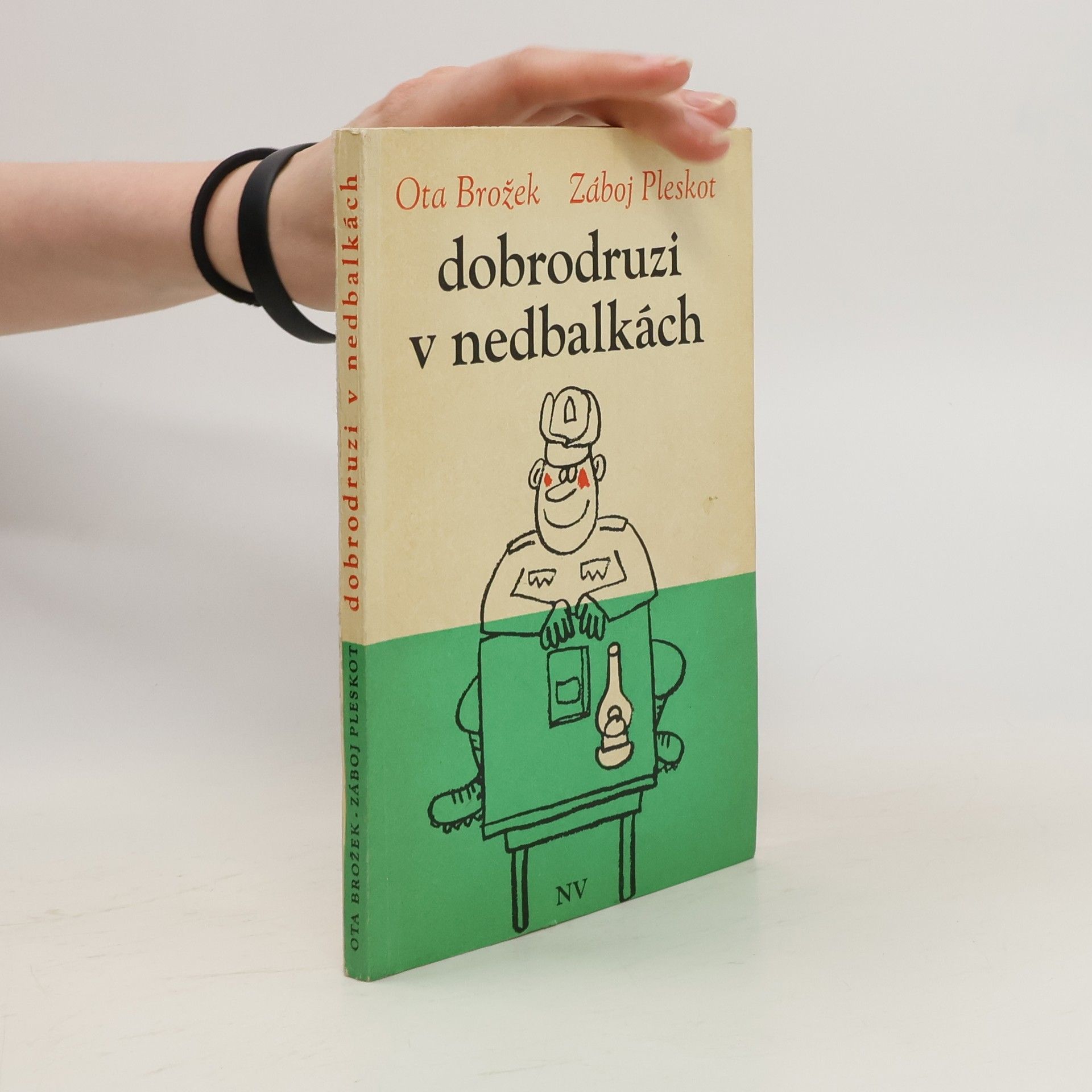Ota Brožek Dobrodruzi v nedbalkách