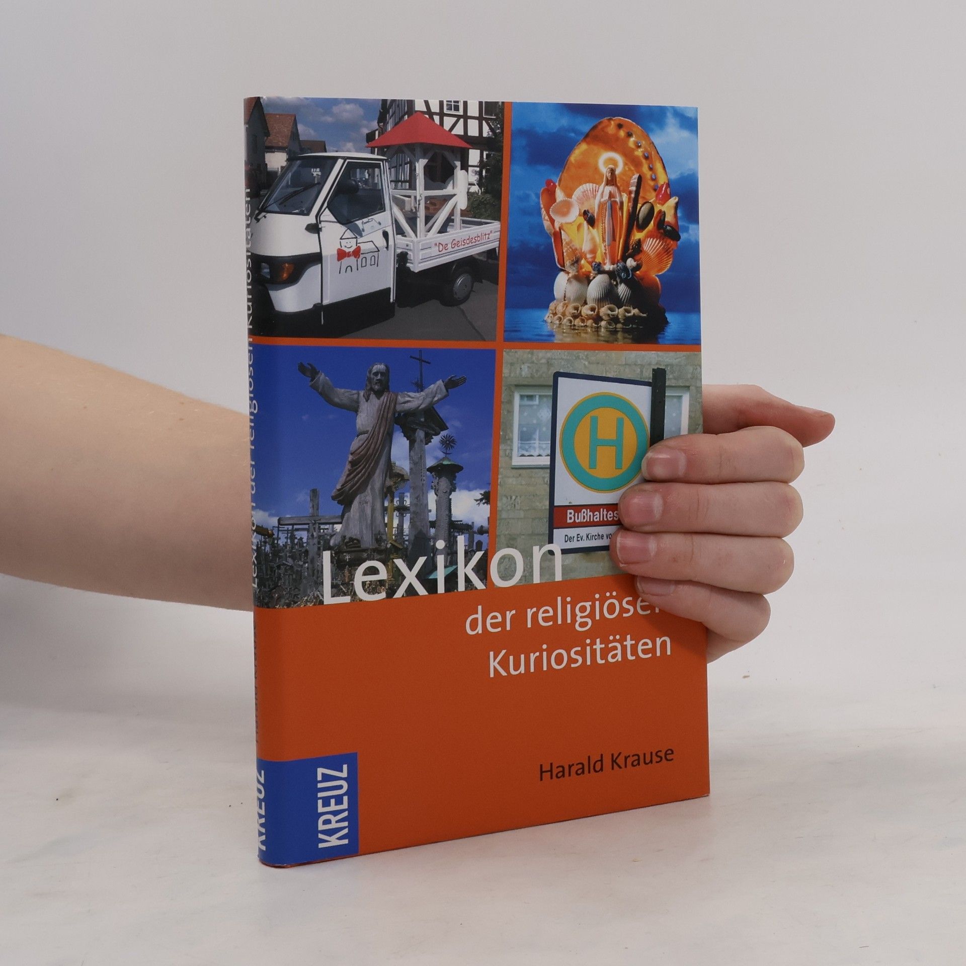 Harald Krause Lexikon der religiösen Kuriositäten