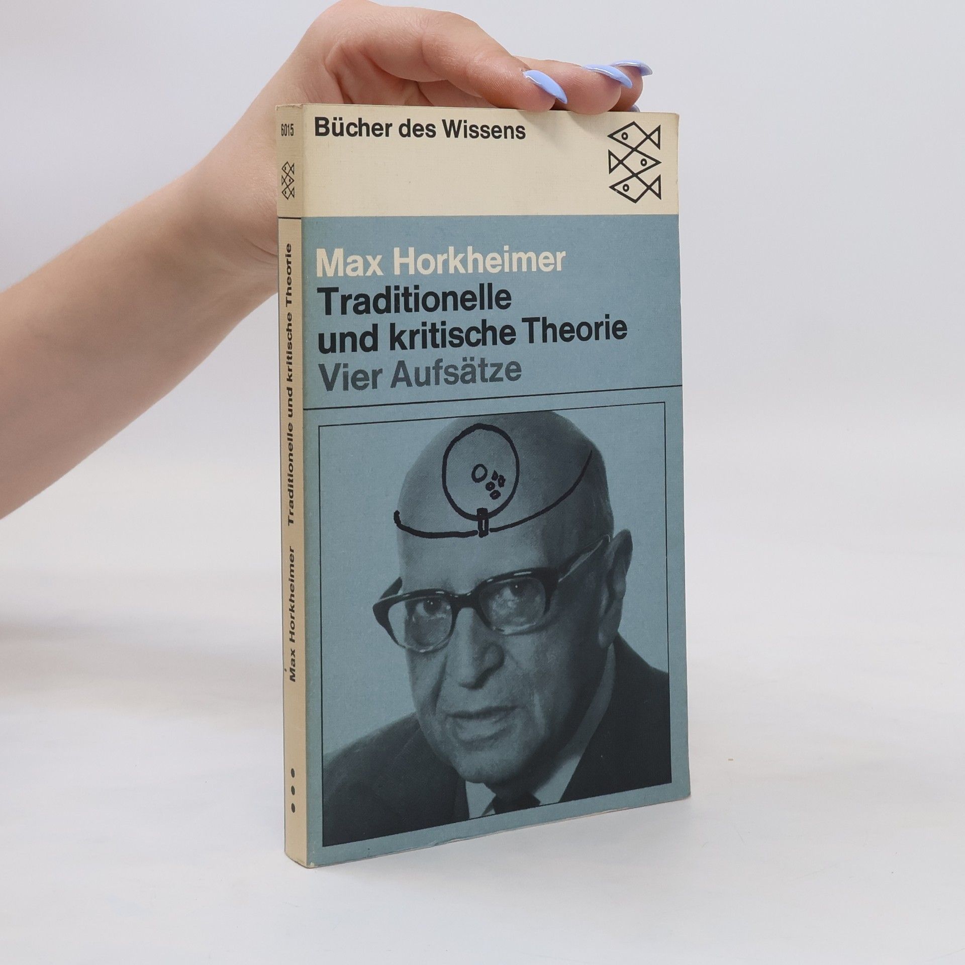 Max Horkheimer Traditionelle und kritische Theorie