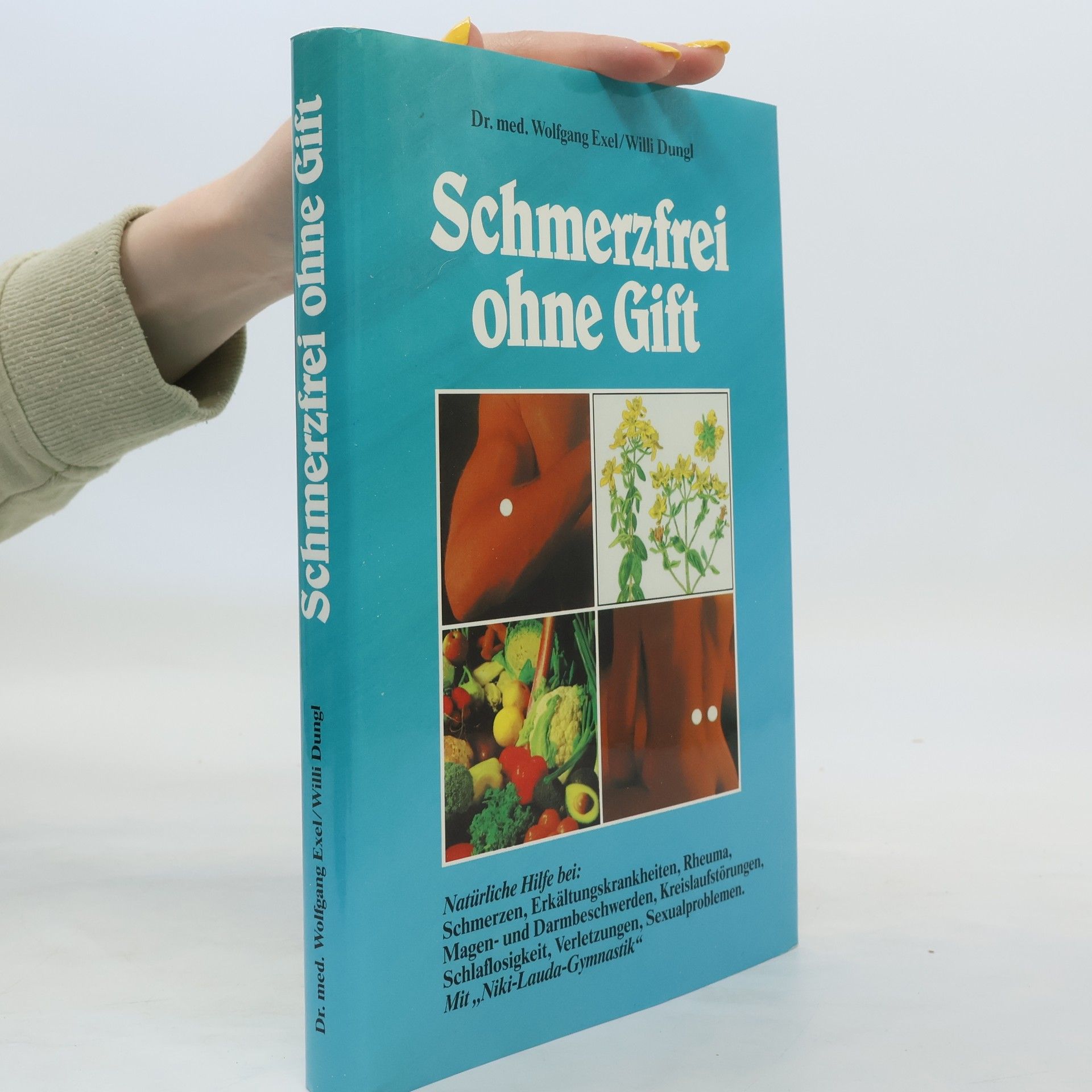 Wolfgang Exel Schmerzfrei ohne Gift