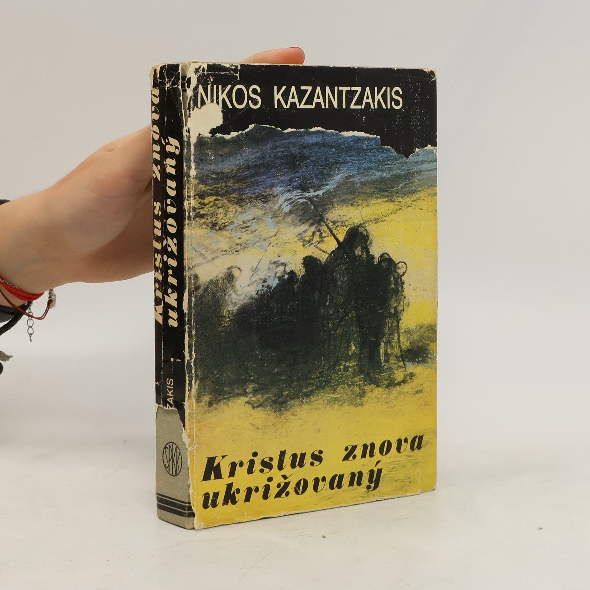 Nikos Kazantzakis Kristus znova ukrižovaný