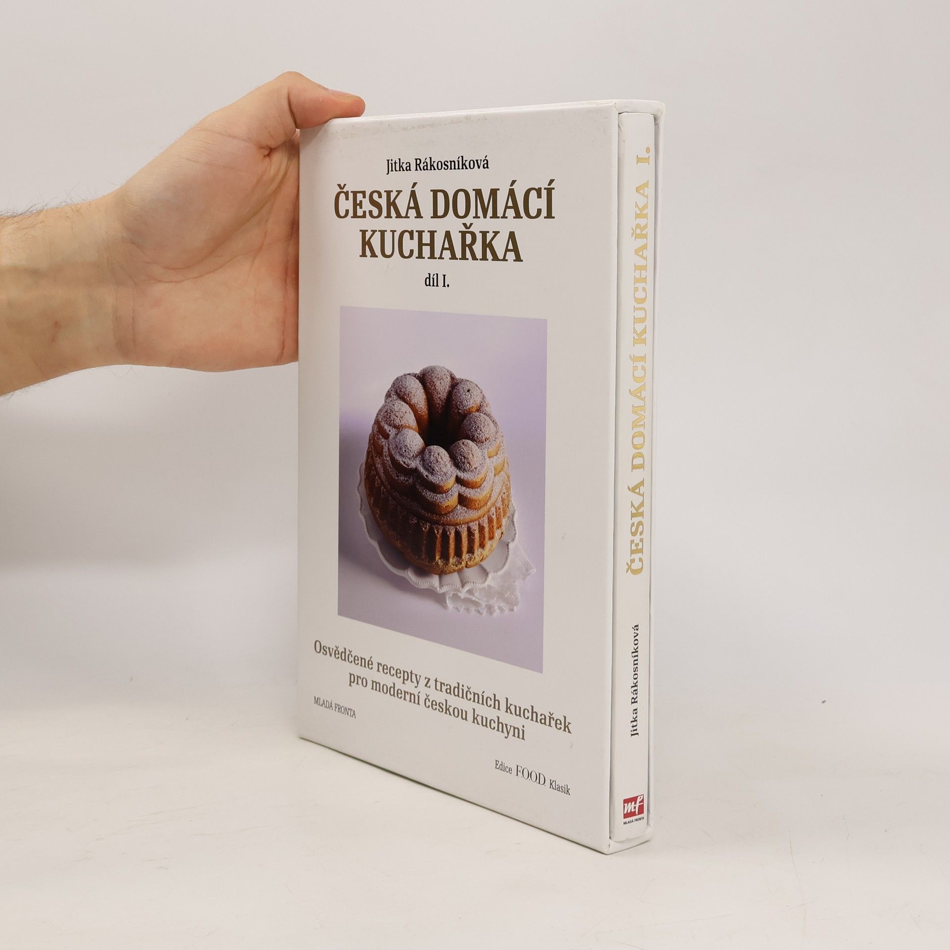 Jitka Rákosníková Česká domácí kuchařka, díl I.