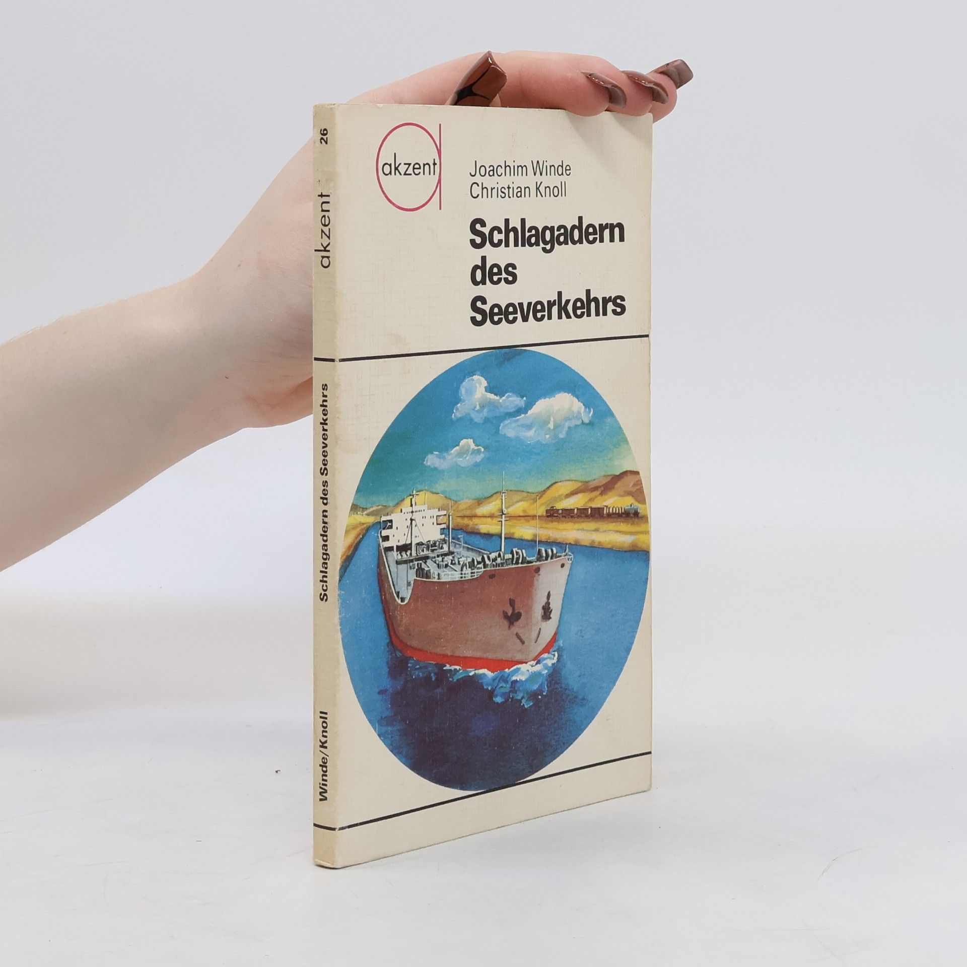 Joachim Winde Christian Knoll Schlagadern des Seeverkehrs