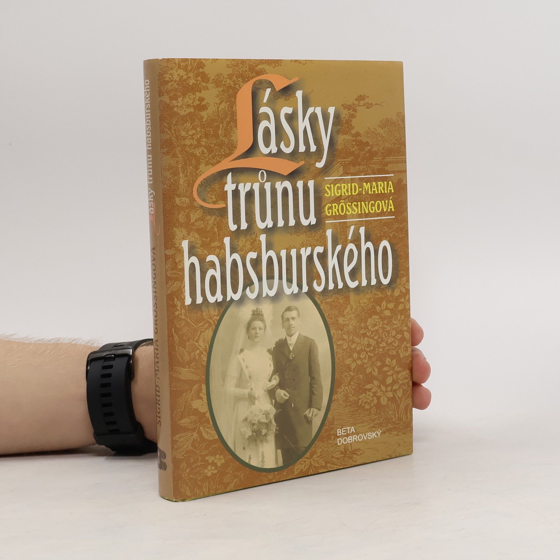 Sigrid Größing Lásky trůnu habsburského