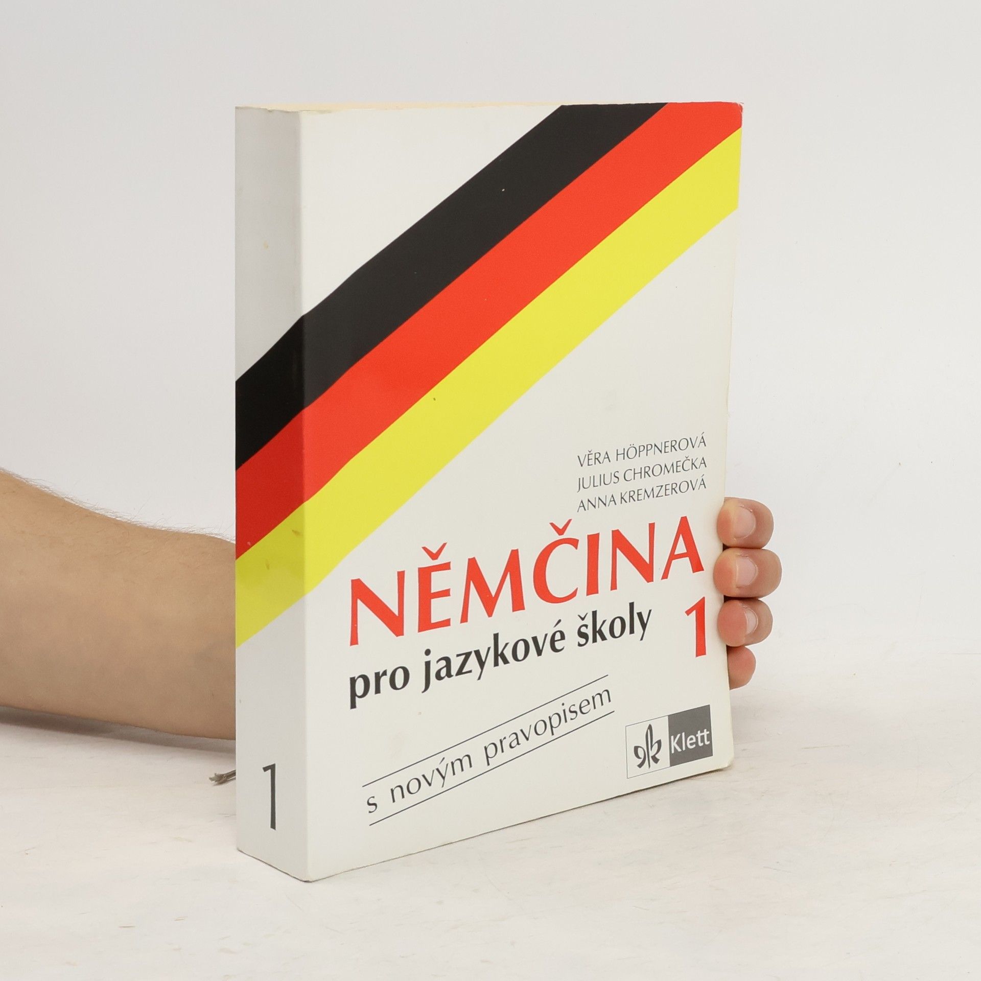 Věra Höppnerová Němčina pro jazykové školy 1 : s novým pravopisem