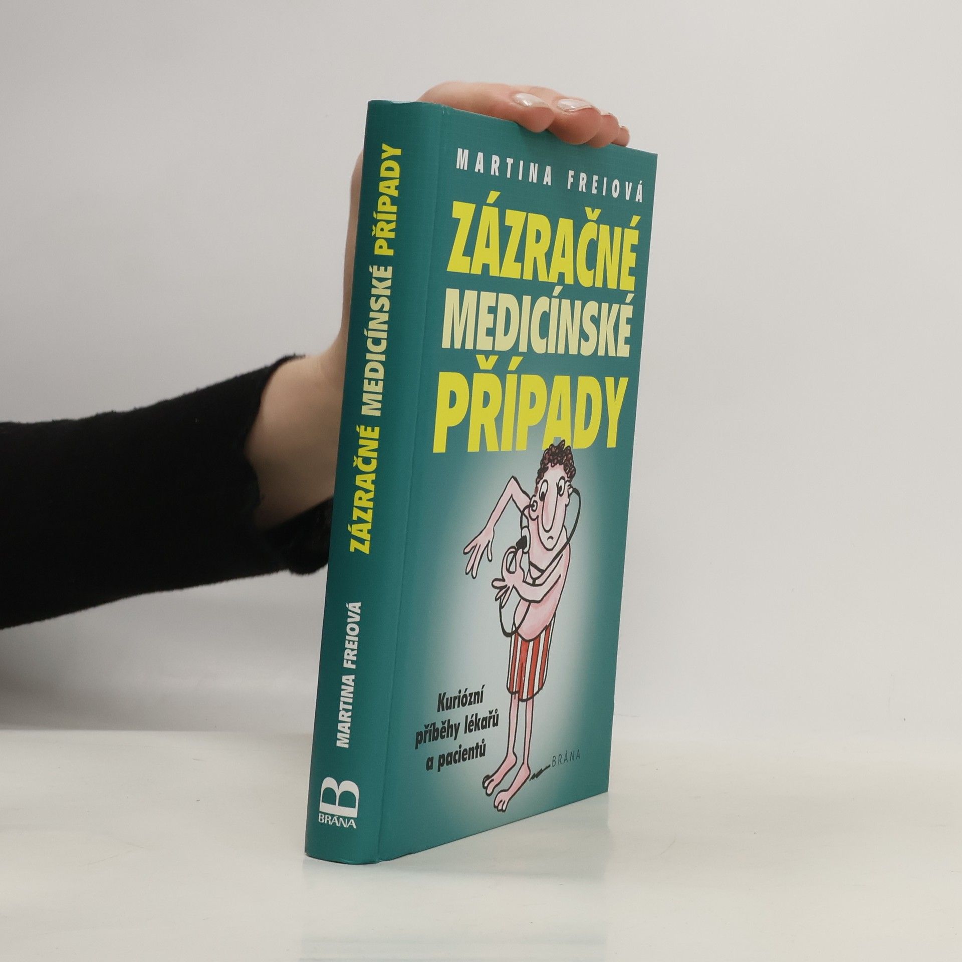 Martina Frei Zázračné medicínské případy