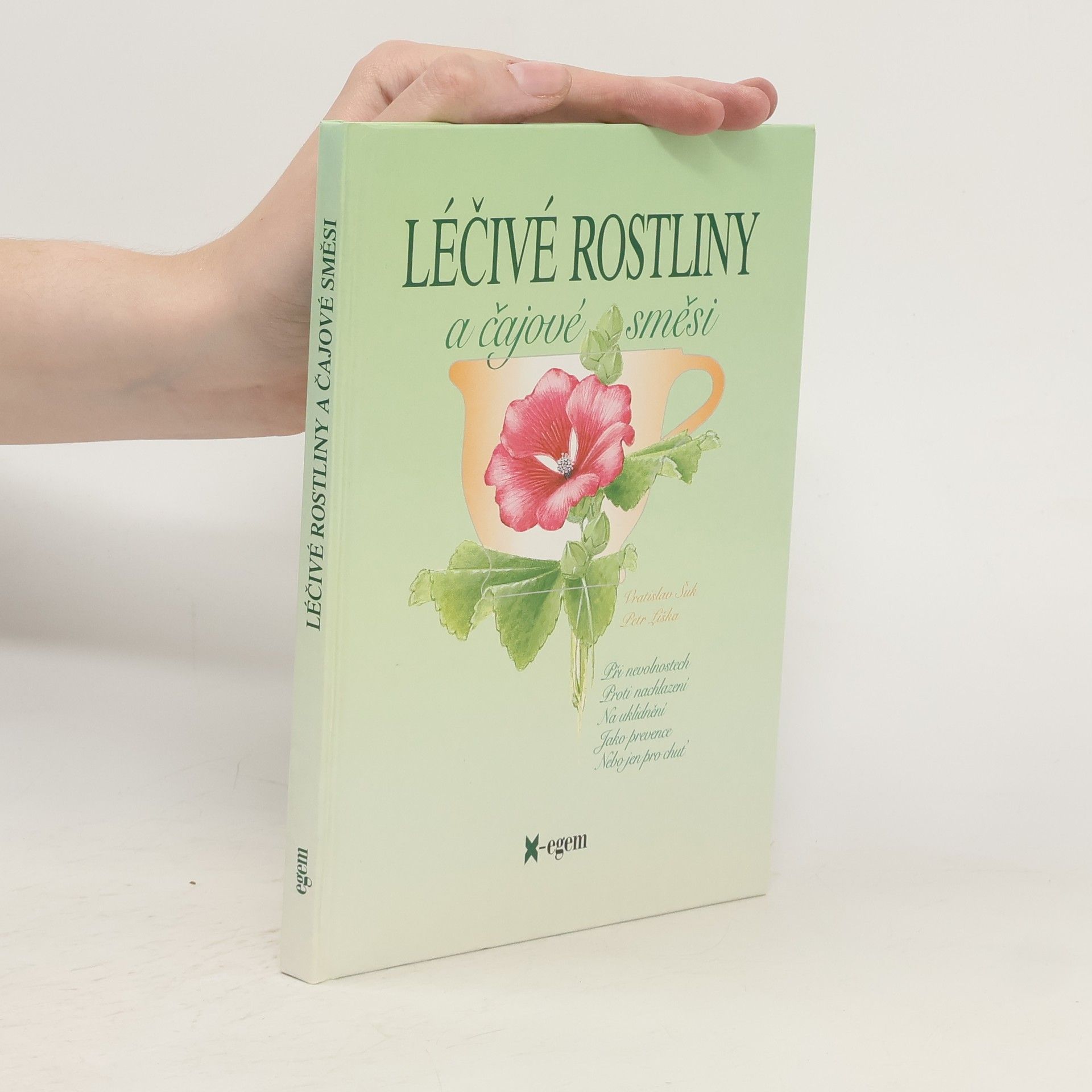 Vratislav Šuk Léčivé rostliny a čajové směsi