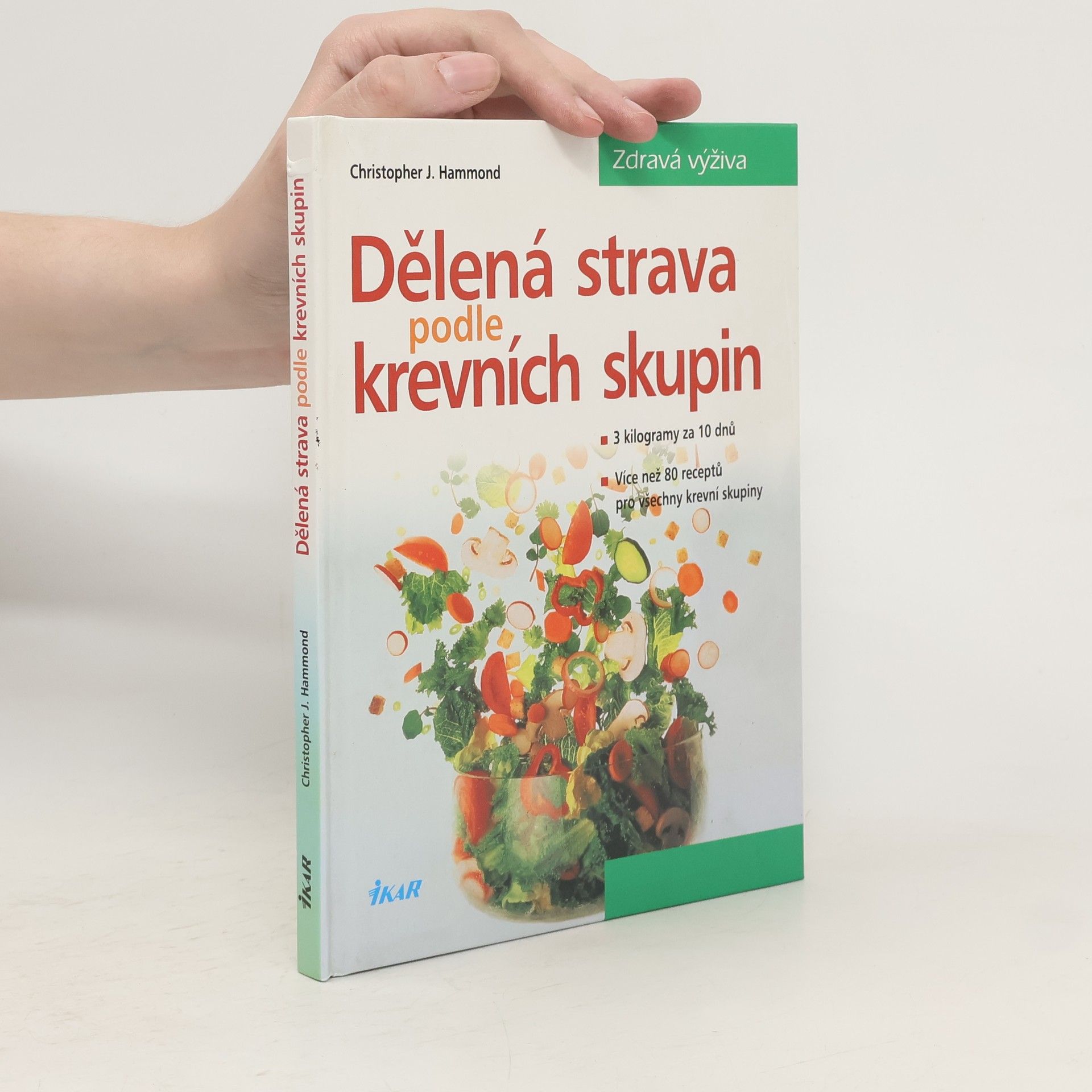 Christopher Hammond Dělená strava podle krevních skupin
