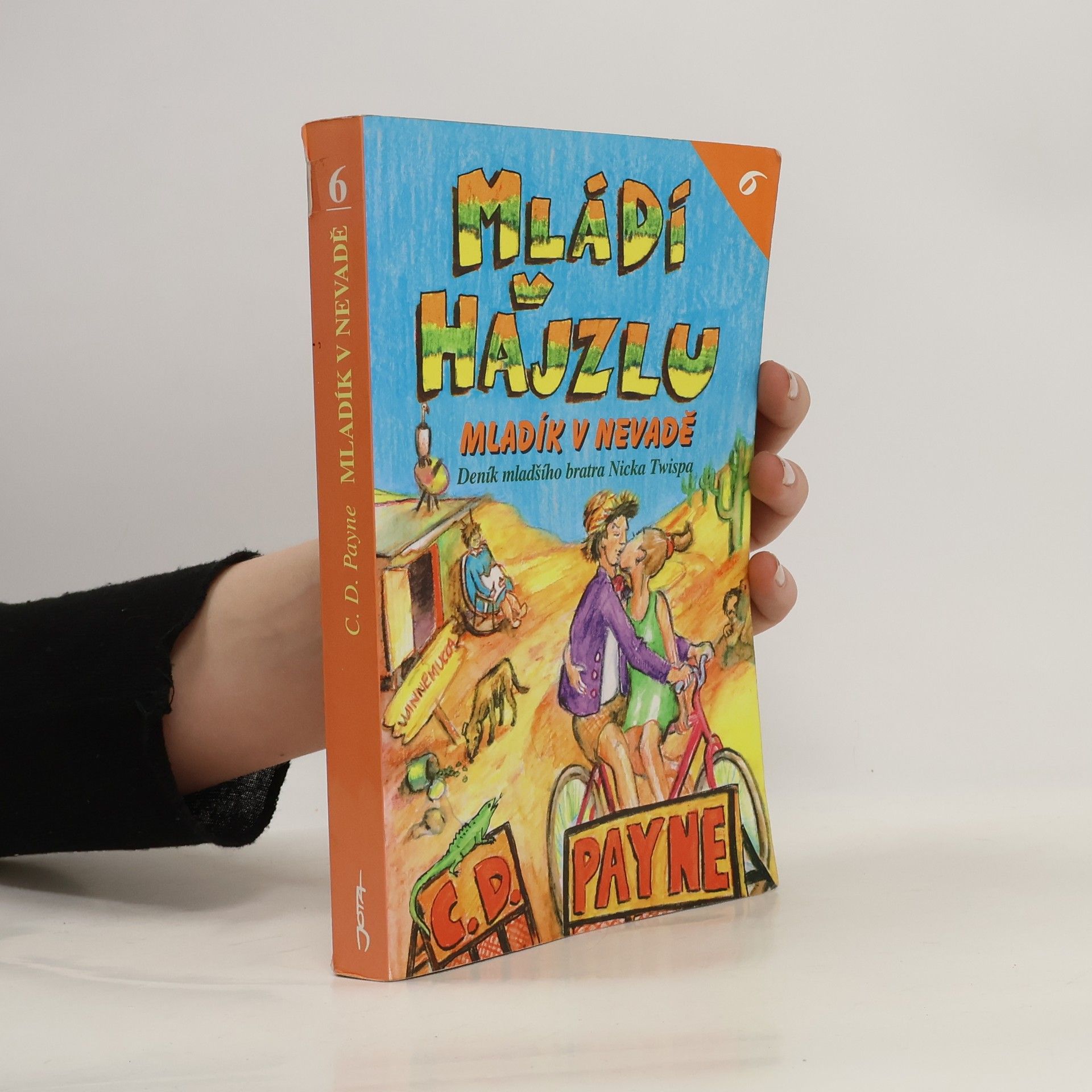 C. Douglas Payne Mládí v hajzlu 6. Mladík v Nevadě