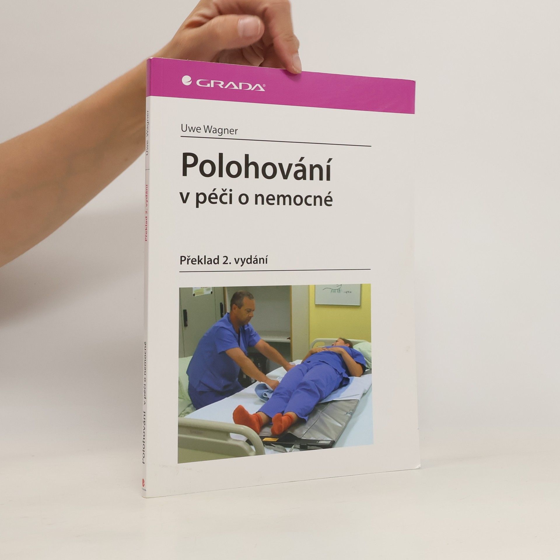 Uwe Wagner Polohování v péči o nemocné