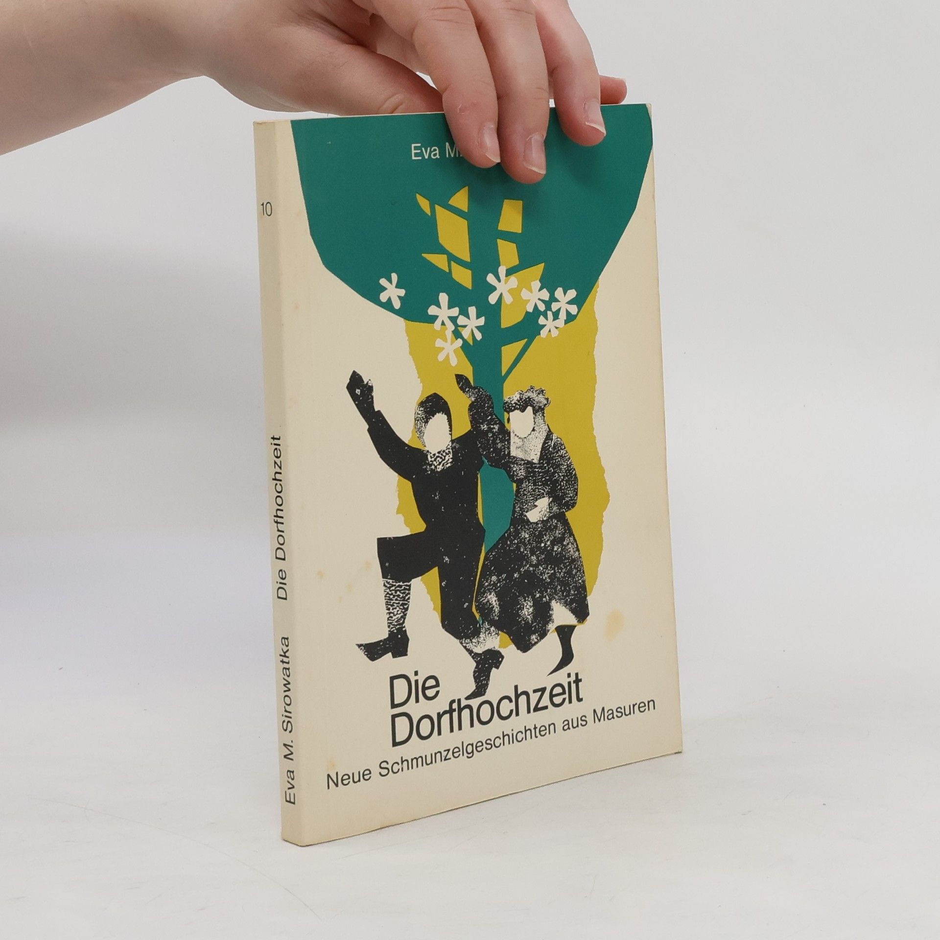 Eva M. Sirowatka Die Dorfhochzeit