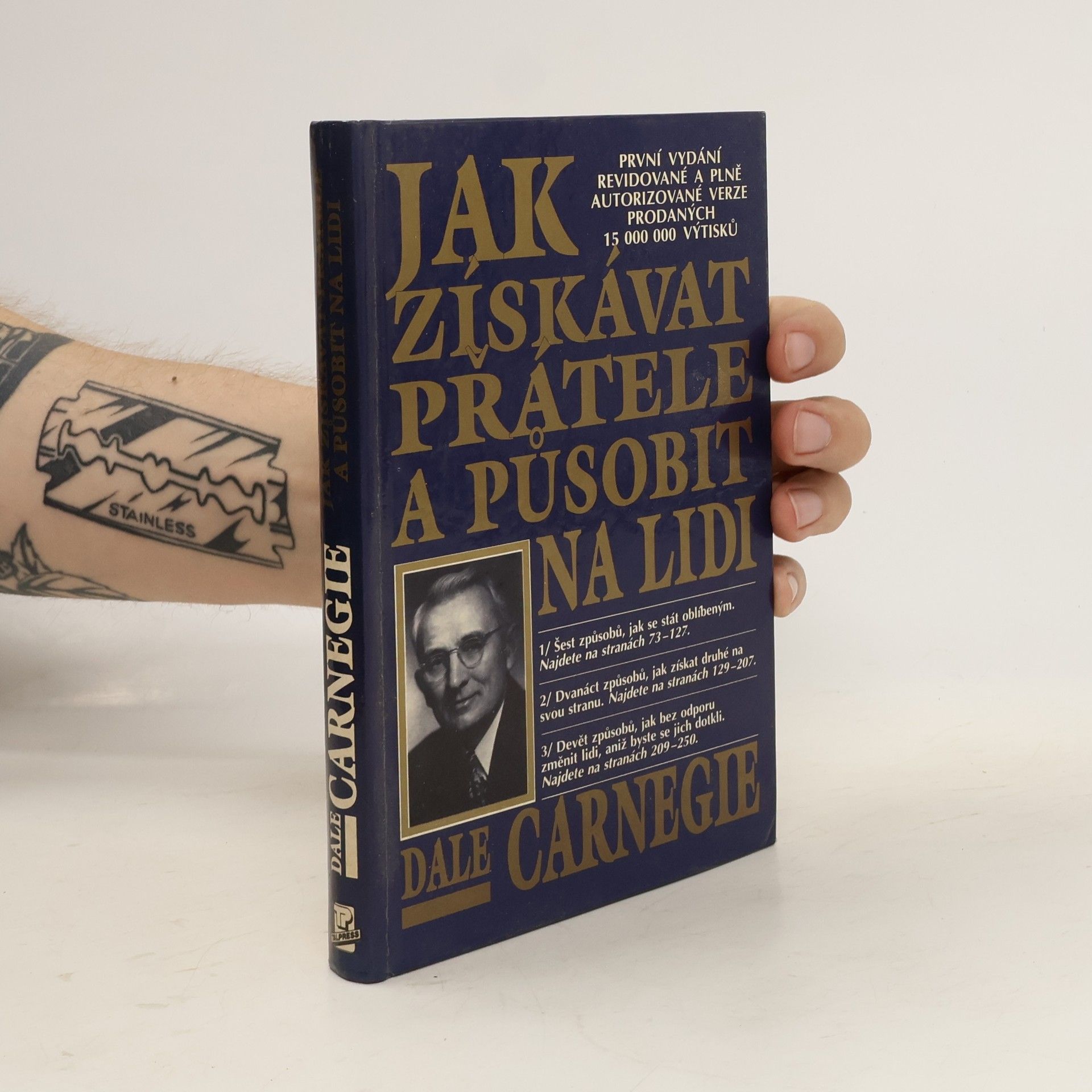 Dale Carnegie Jak získávat přátele a působit na lidi