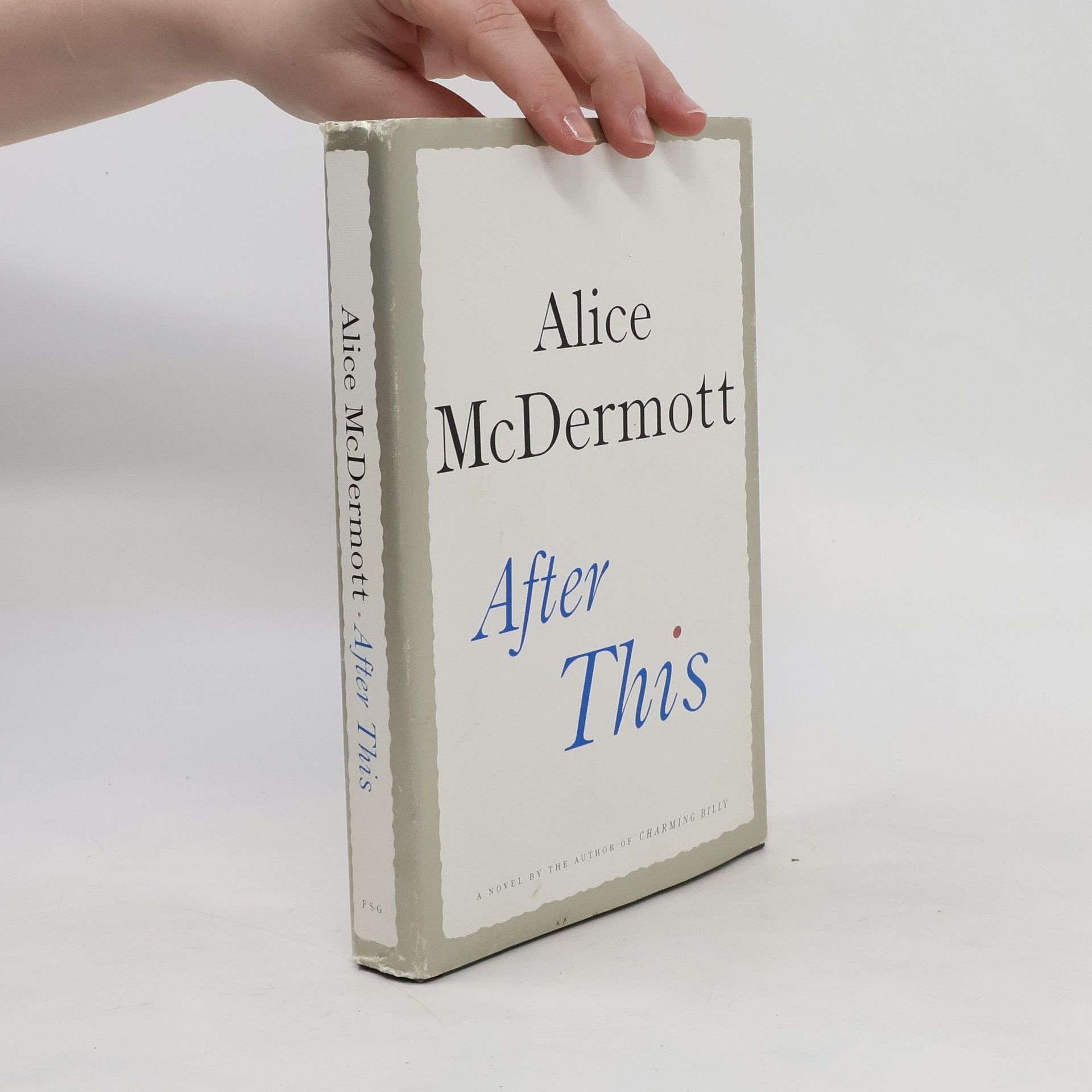 Alice McDermott After This