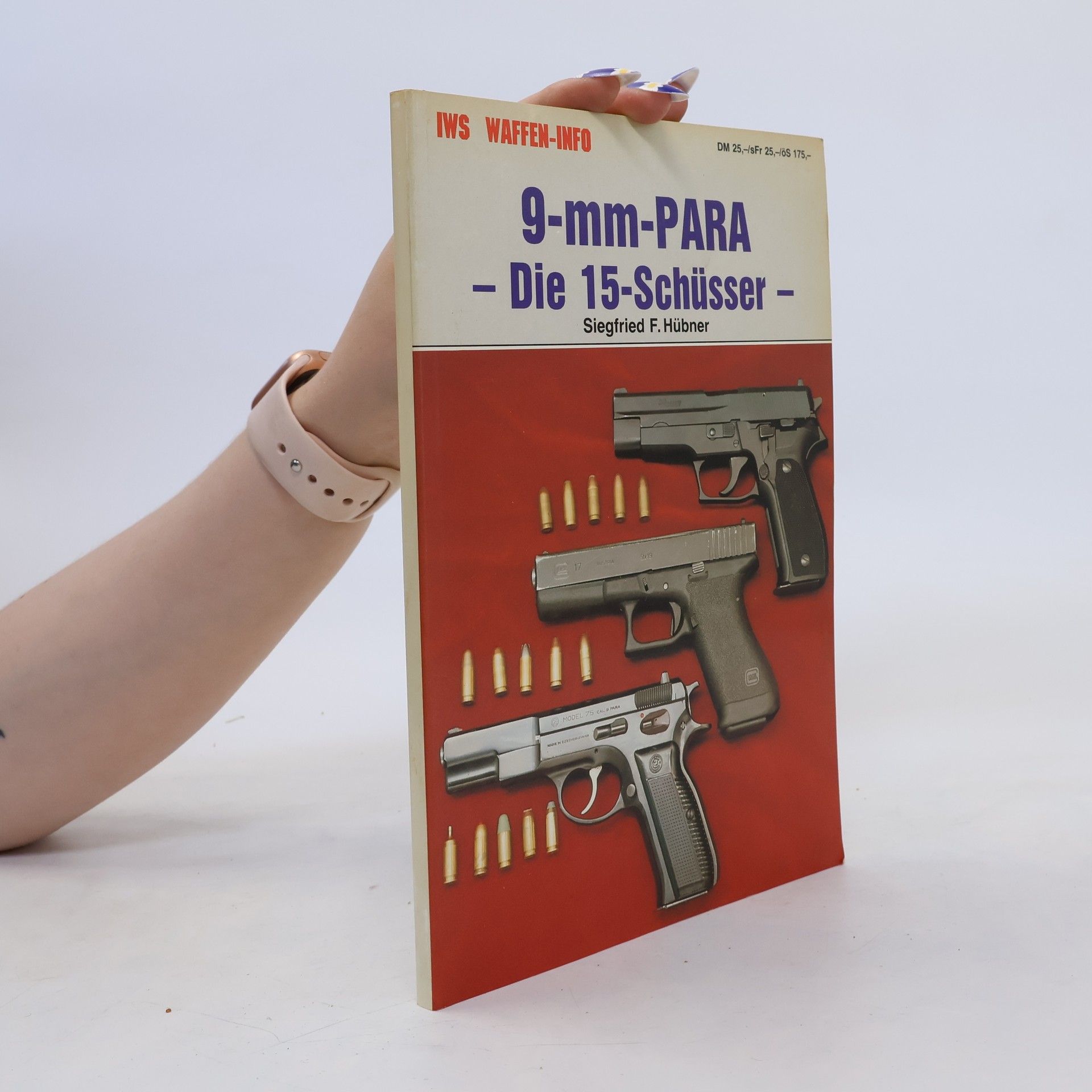 Siegfried F. Hübner 9-mm-PARA - Die 15-Schüsser-