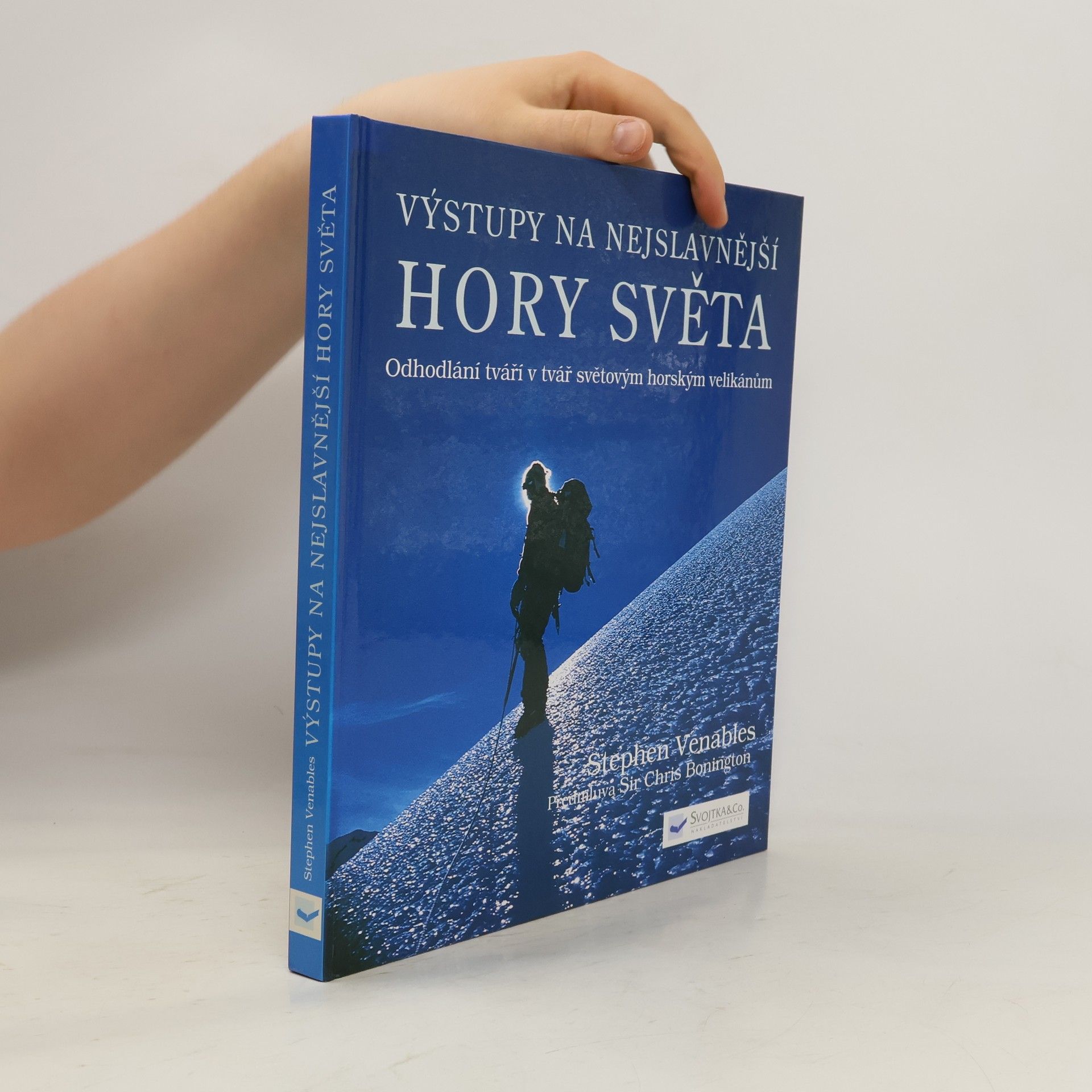 Stephen Venables Výstupy na nejslavnější hory světa