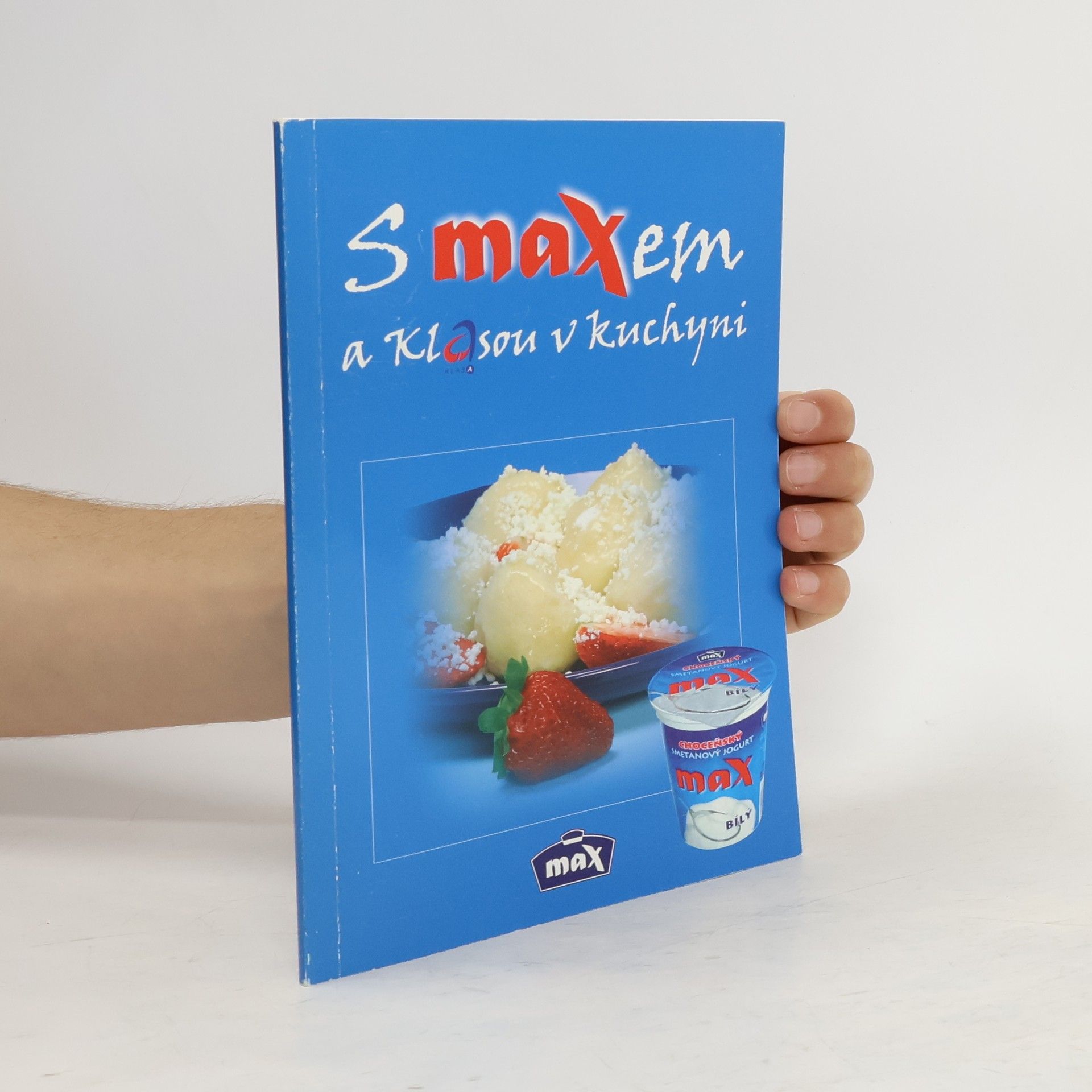 Collectif d'auteurs S maxem a klasou v kuchyni
