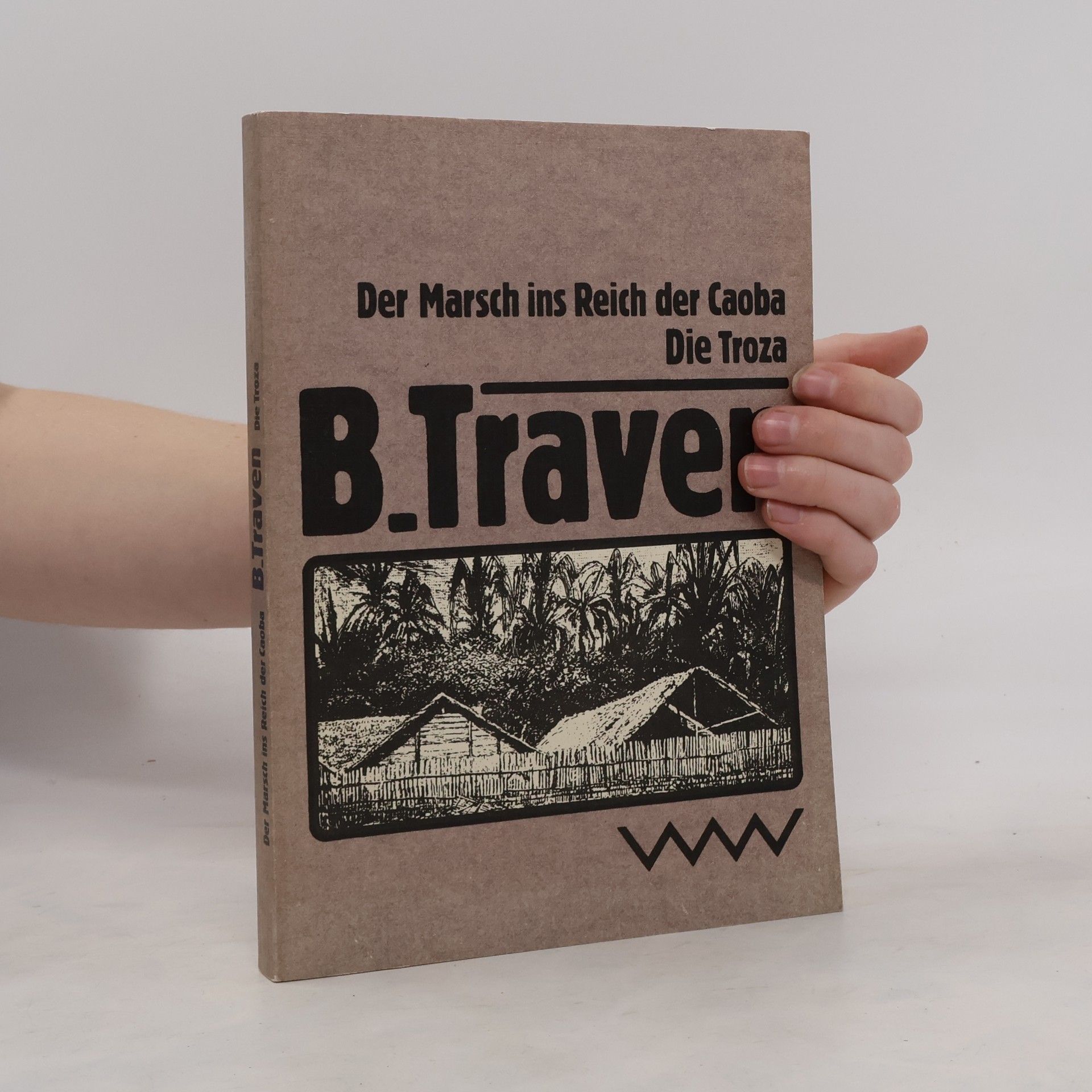 Autorenkollektiv Der Marsch ins Reich der Caoba