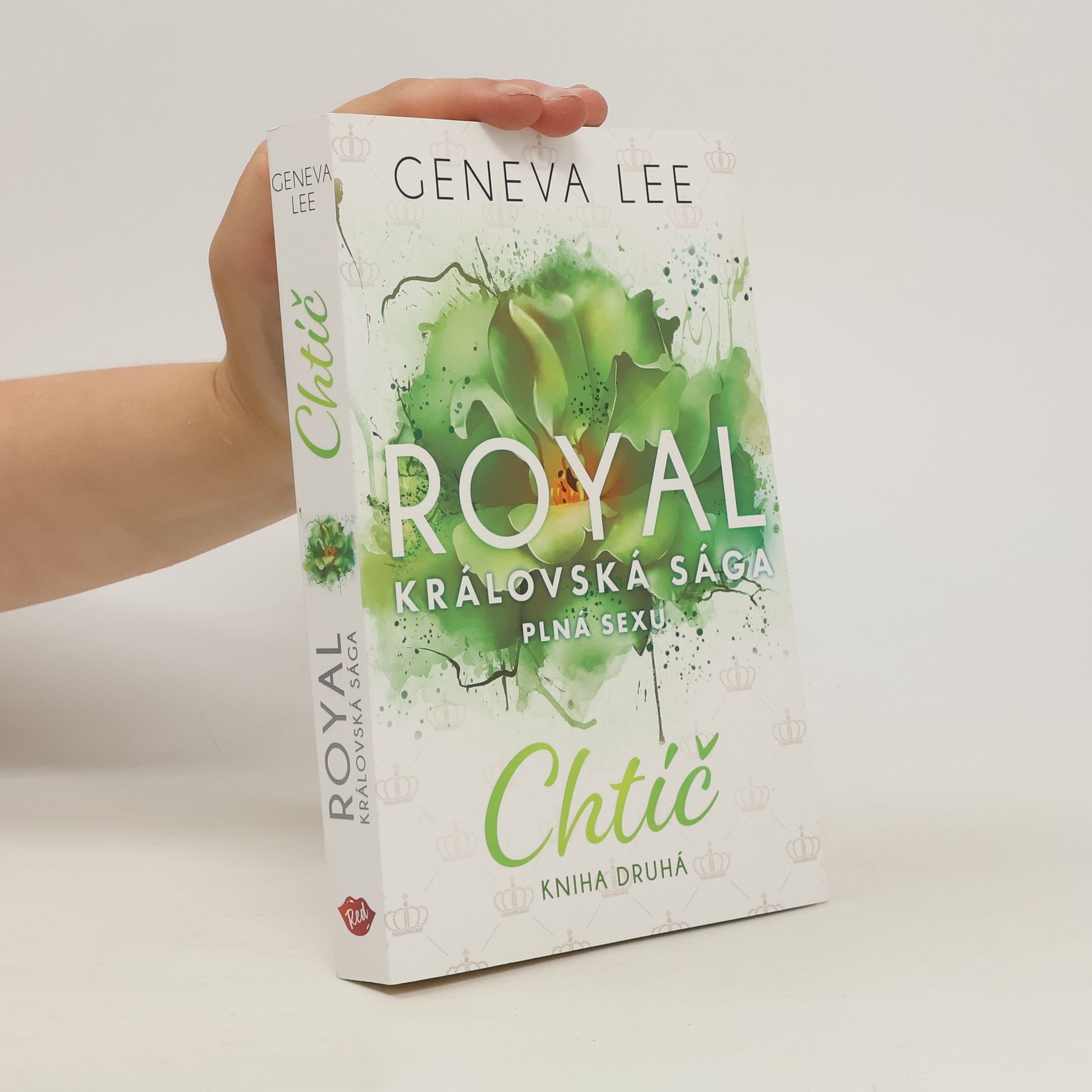 Geneva Lee Royal, královská sága plná sexu: Chtíč, kniha druhá