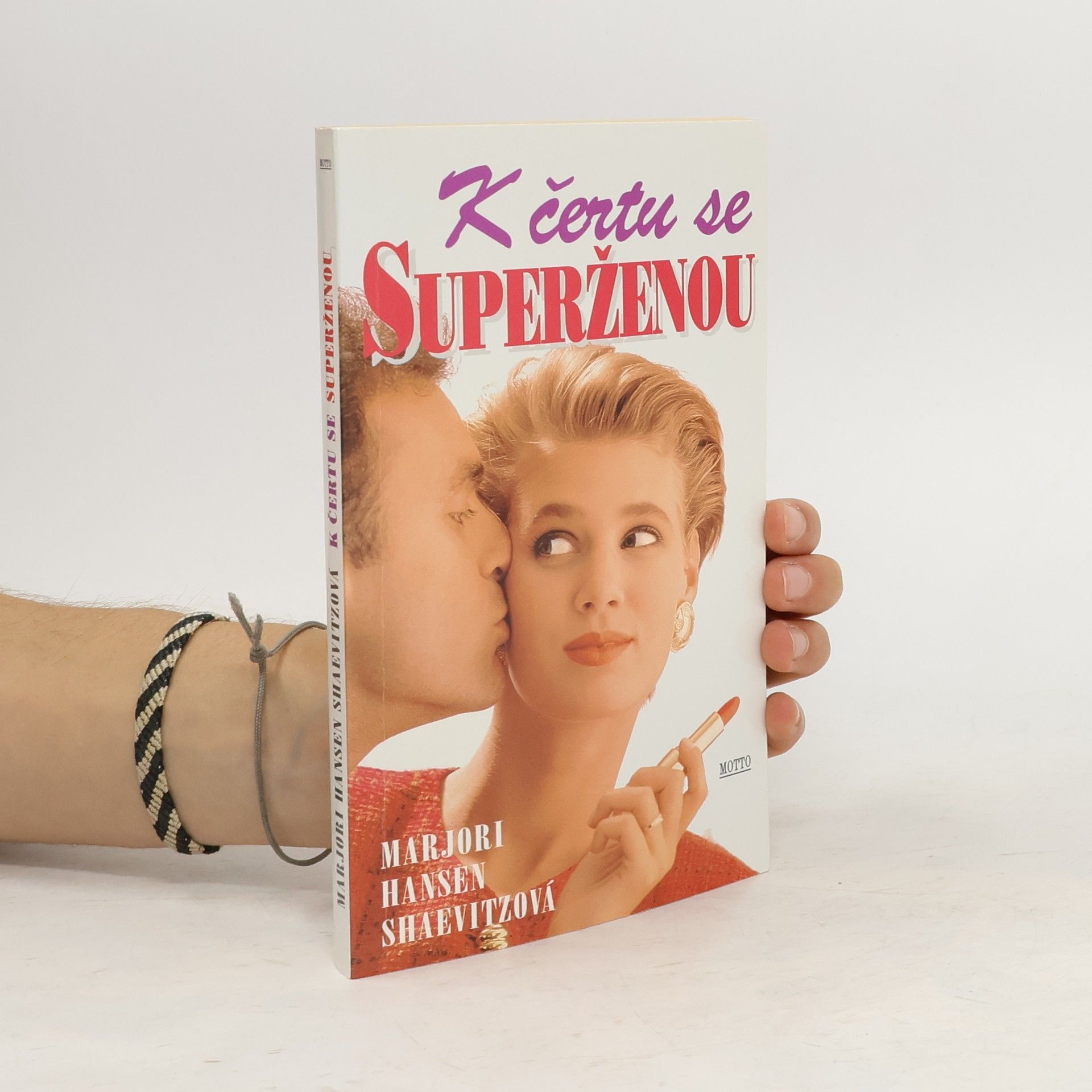 Marjorie Hansen Shaevitz K čertu se superženou