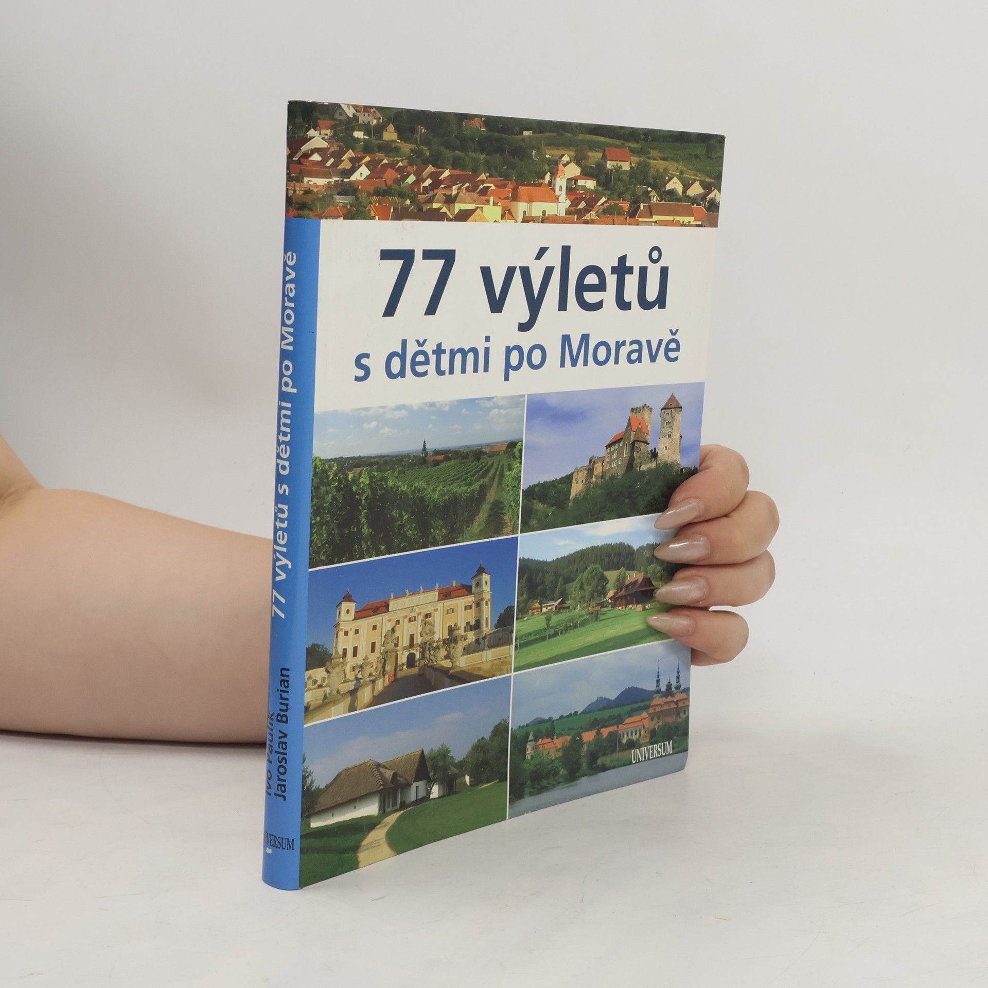 Ivo Paulík 77 výletů s dětmi po Moravě