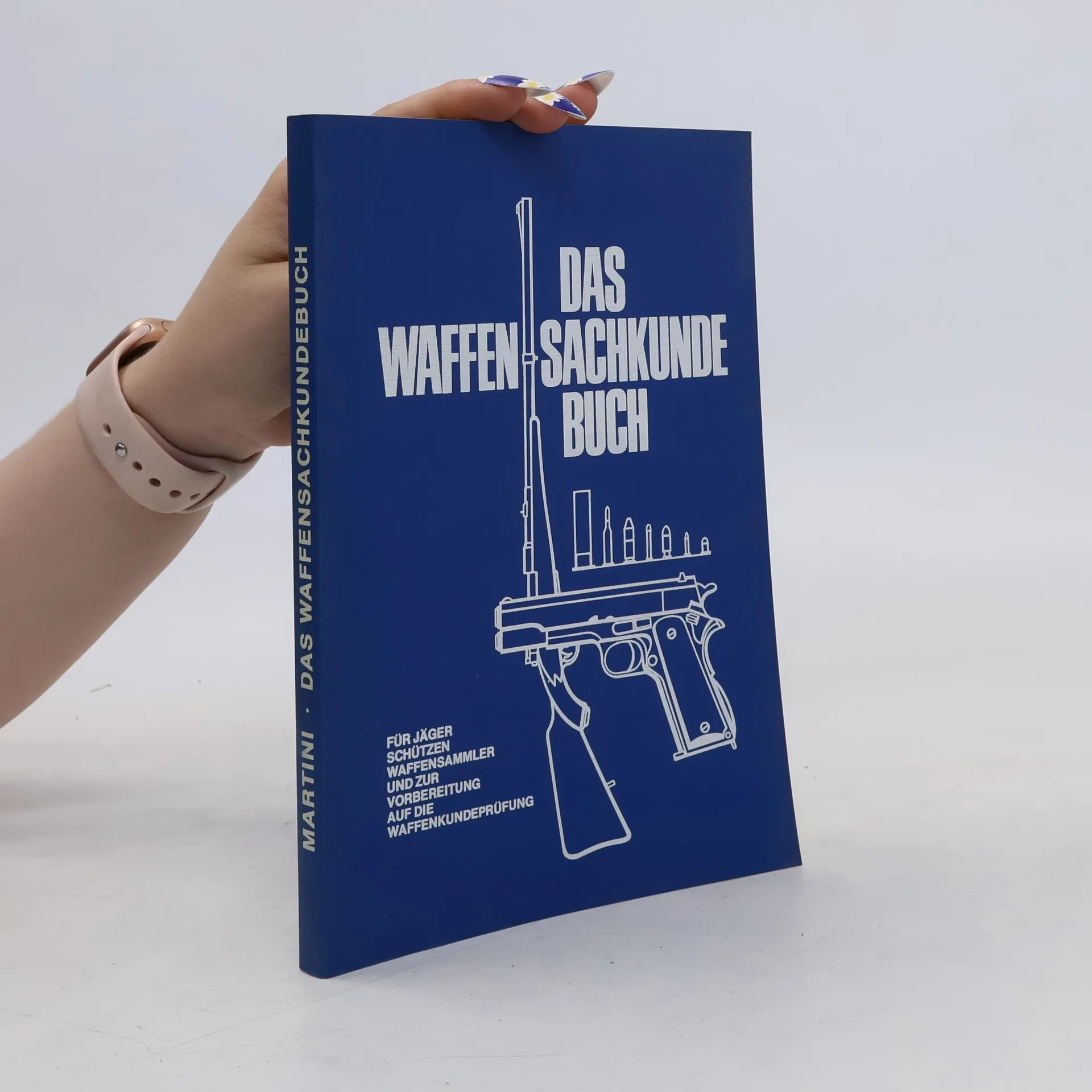 Das Waffen-Sachkunde-Buch | Book | Paperback | Karl Heinz Martini | DE