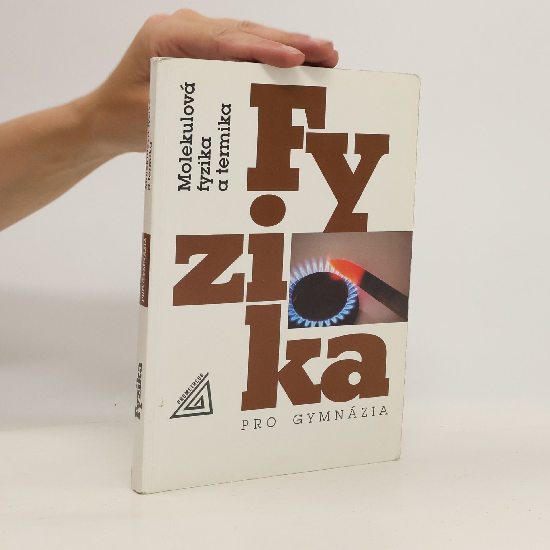 Karel Bartuška Fyzika pro gymnázia. Molekulová fyzika a termika