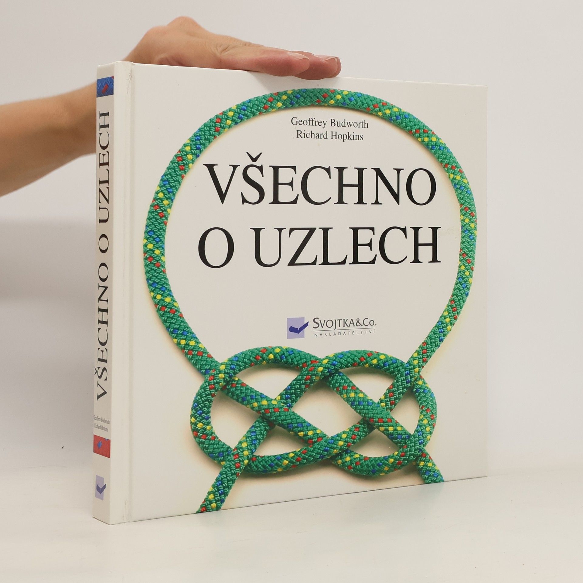 Geoffrey Budworth Všechno o uzlech