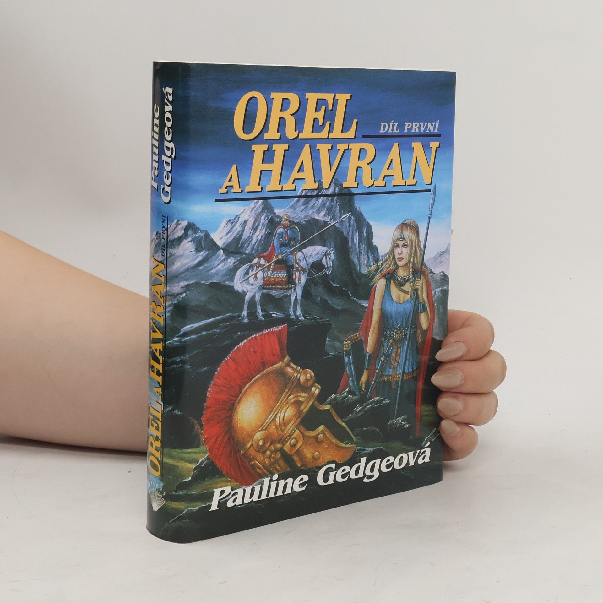 Pauline Gedge Orel a havran. I. díl
