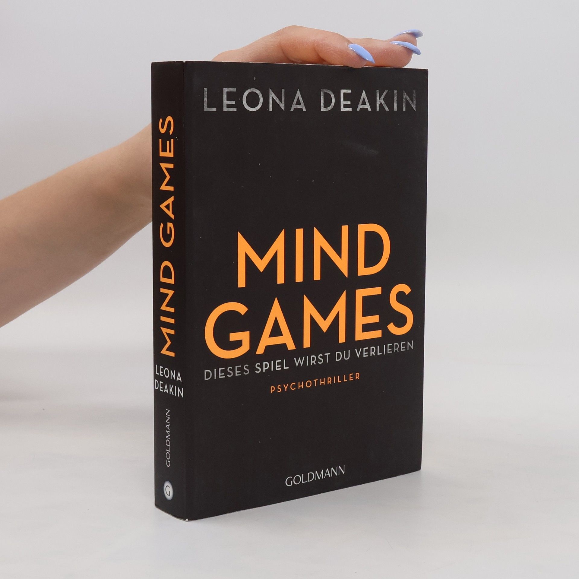 Leona Deakin Mind games : dieses Spiel wirst du verlieren