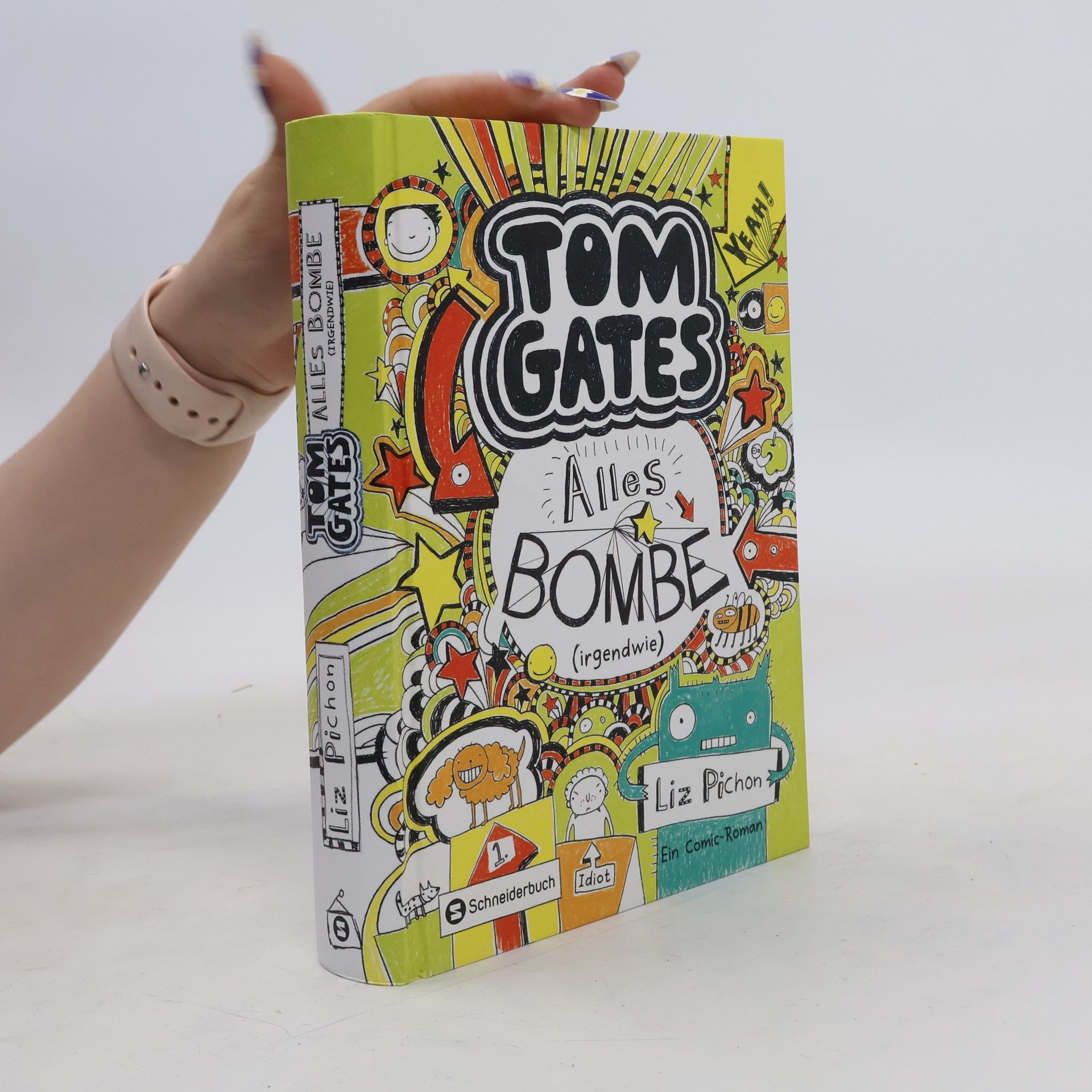 Liz Pichon Tom Gates. Alles Bombe