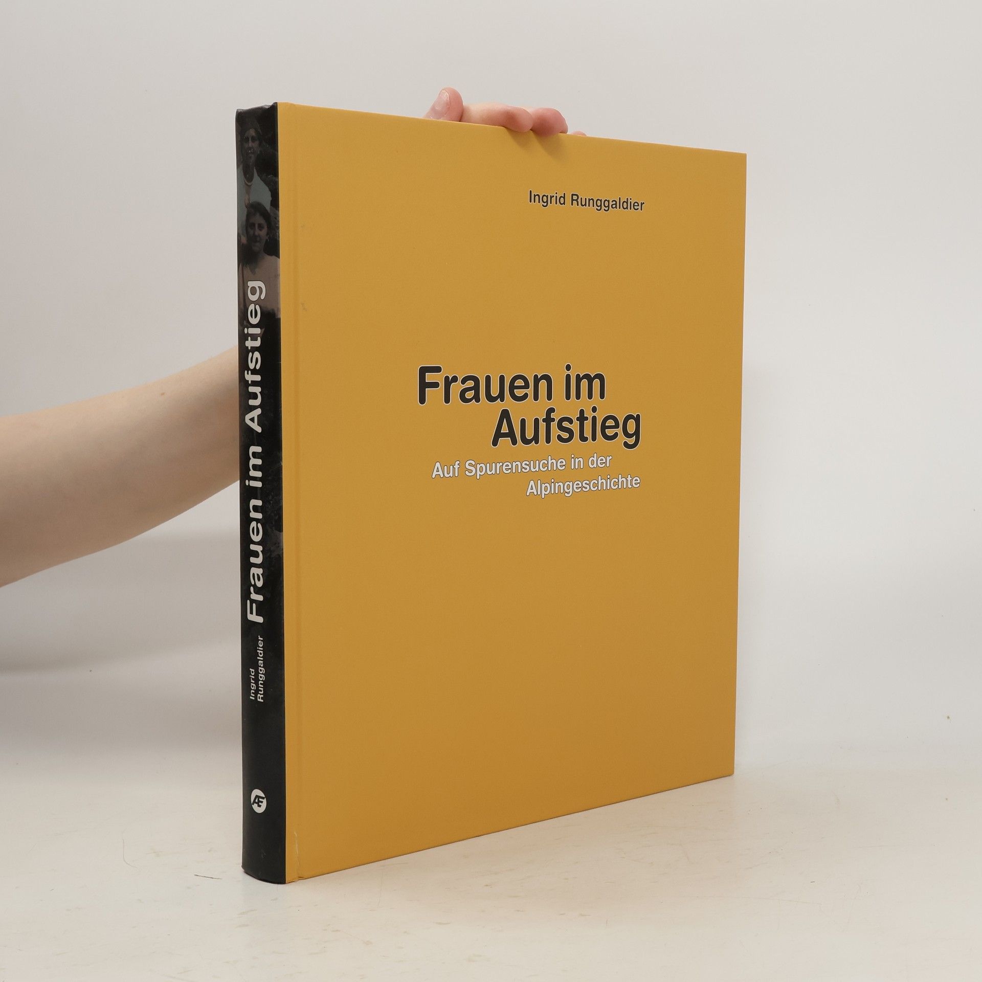 Ingrid Runggaldier Frauen im Aufstieg